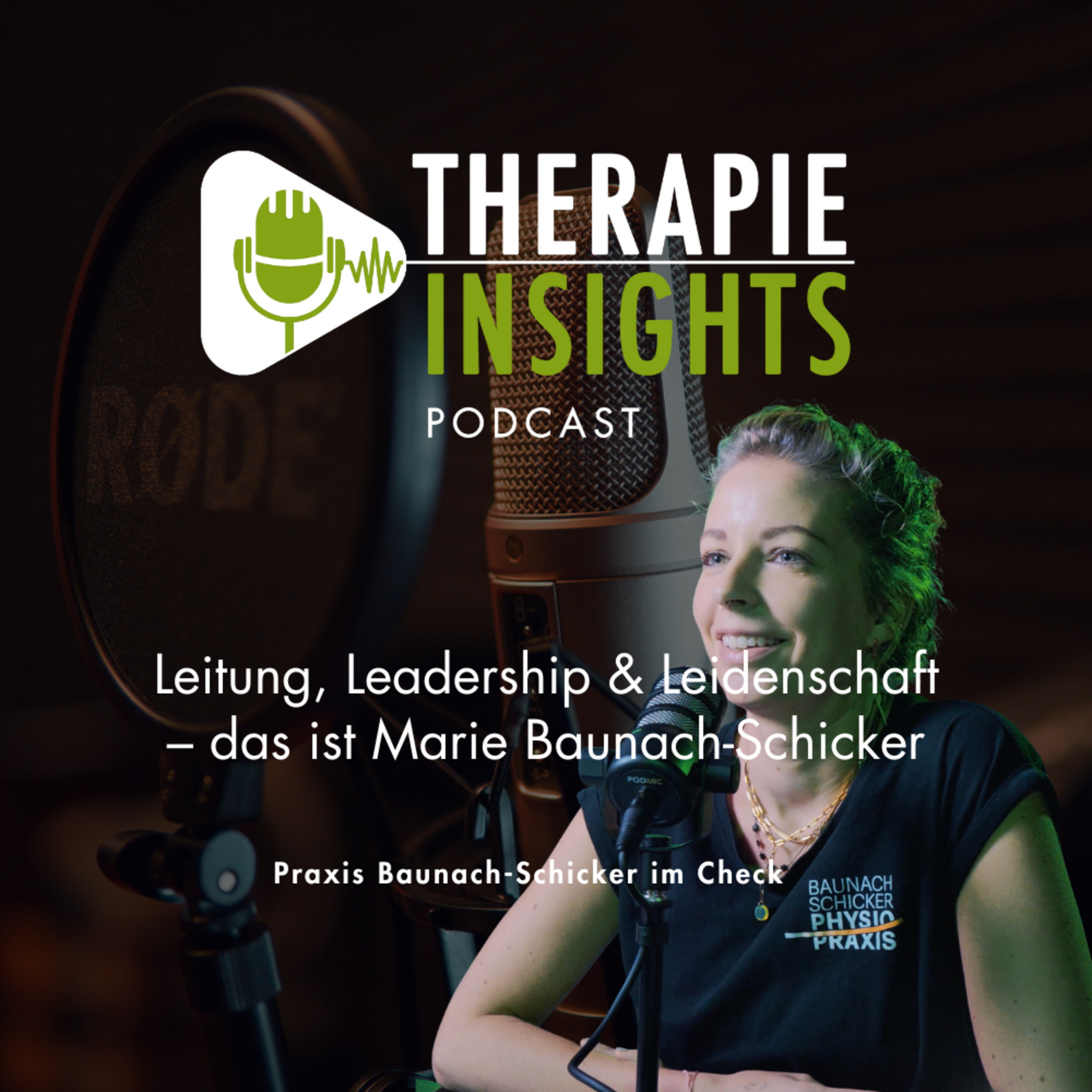 #77 Leitung, Leadership & Leidenschaft – das ist Marie Baunach-Schicker