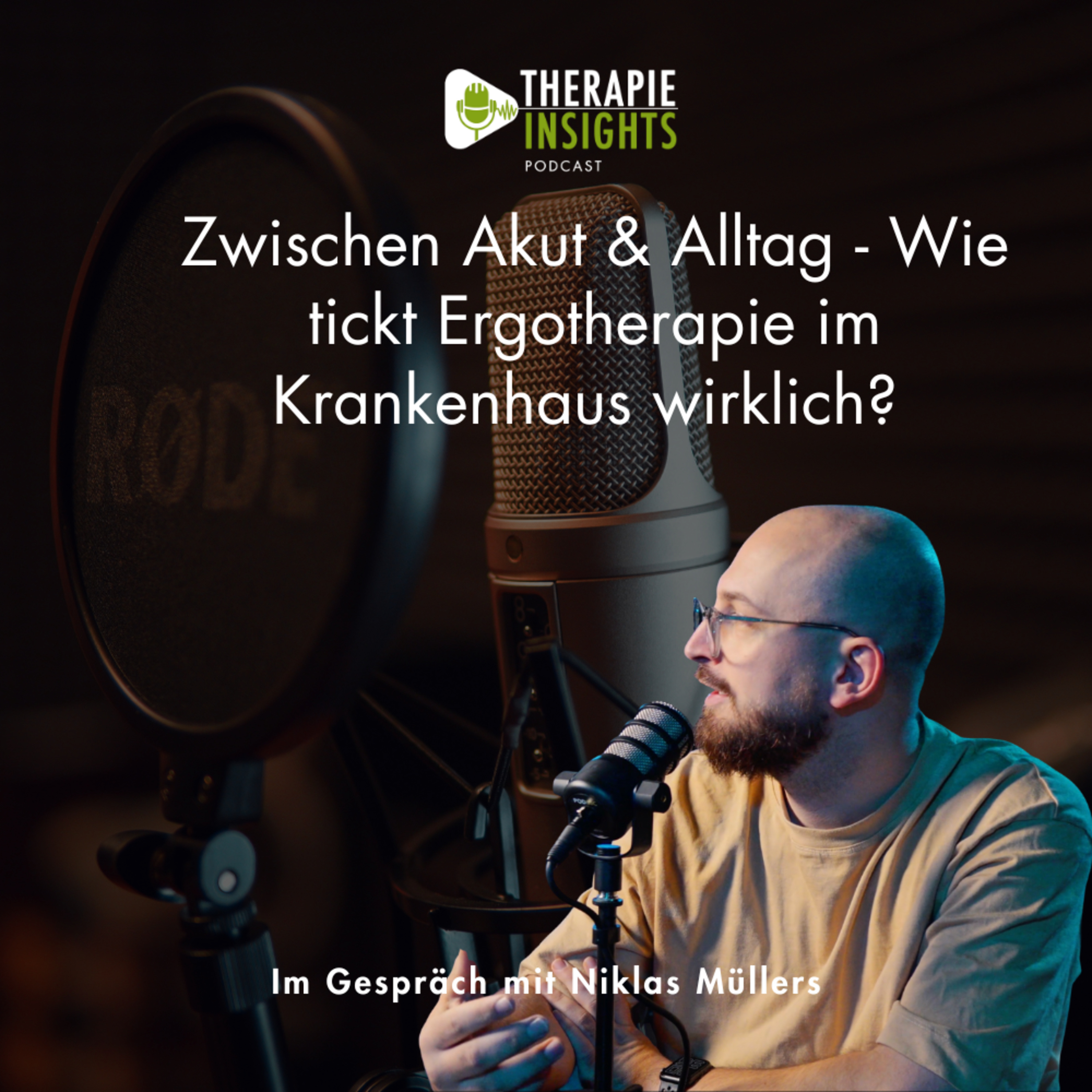 #84 Zwischen Akut & Alltag - Wie tickt Ergotherapie im Krankenhaus wirklich? 