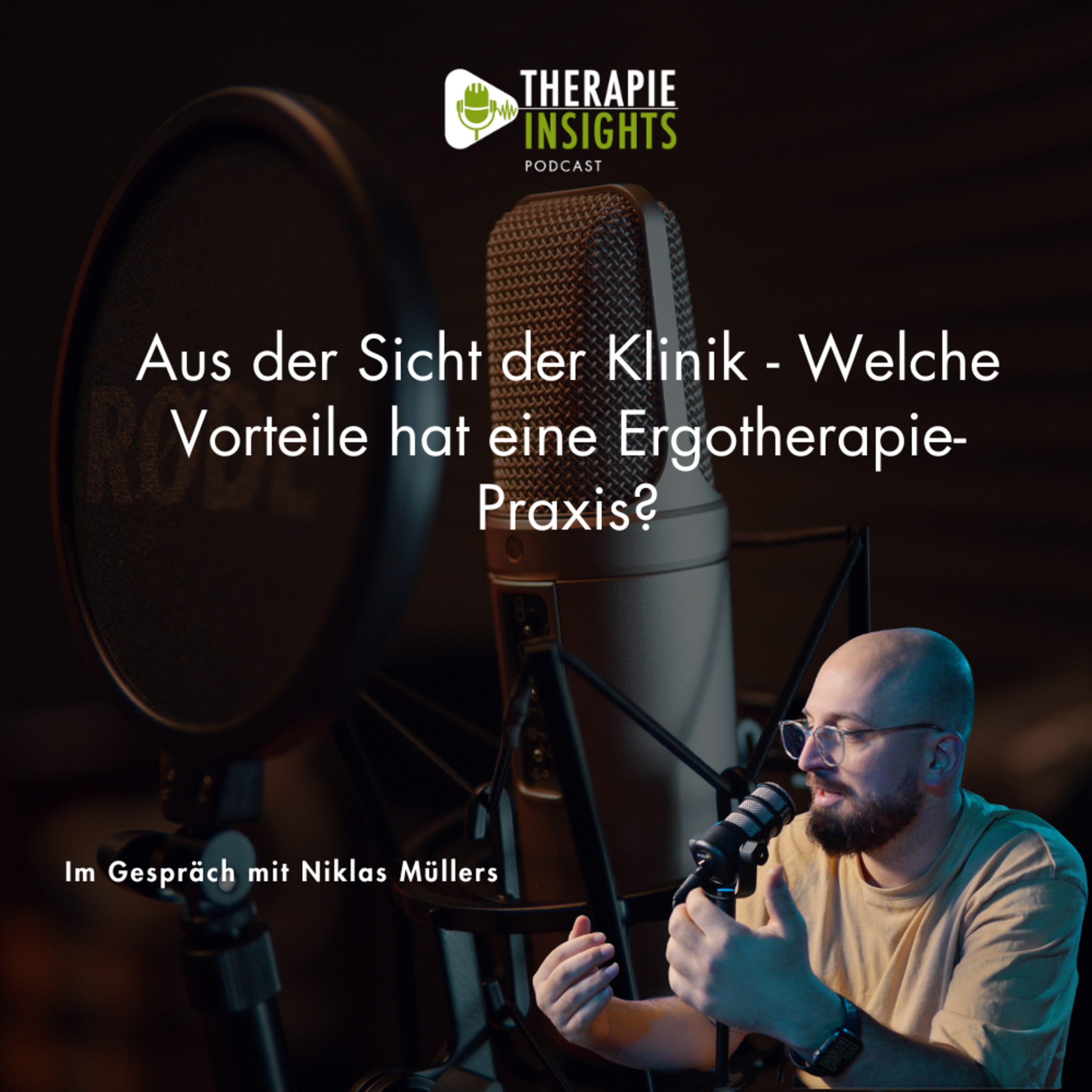 #88 Aus der Sicht der Klinik - Welche Vorteile hat eine Ergotherapie-Praxis?