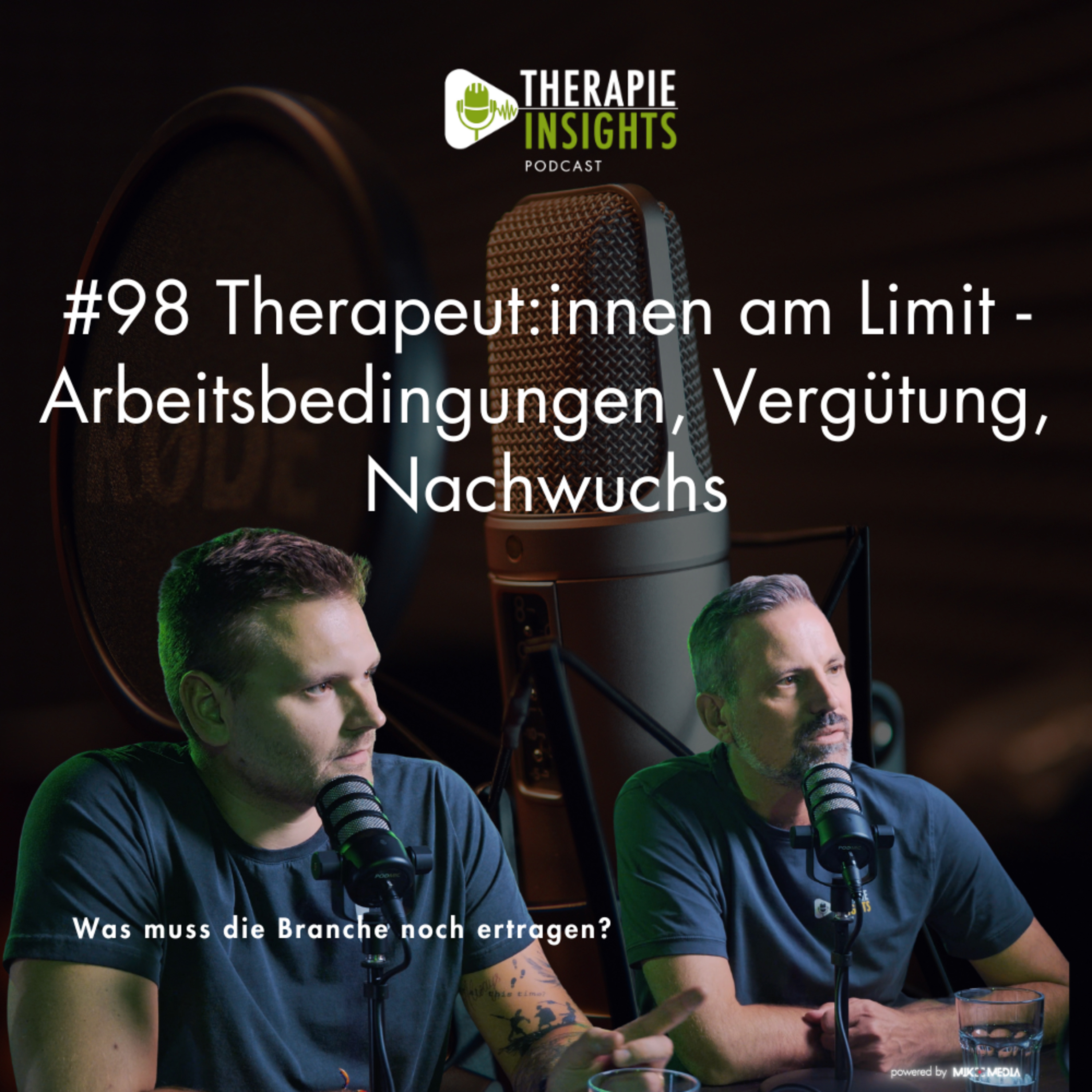 #98 Therapeut:innen am Limit - Arbeitsbedingungen, Vergütung, Nachwuchs