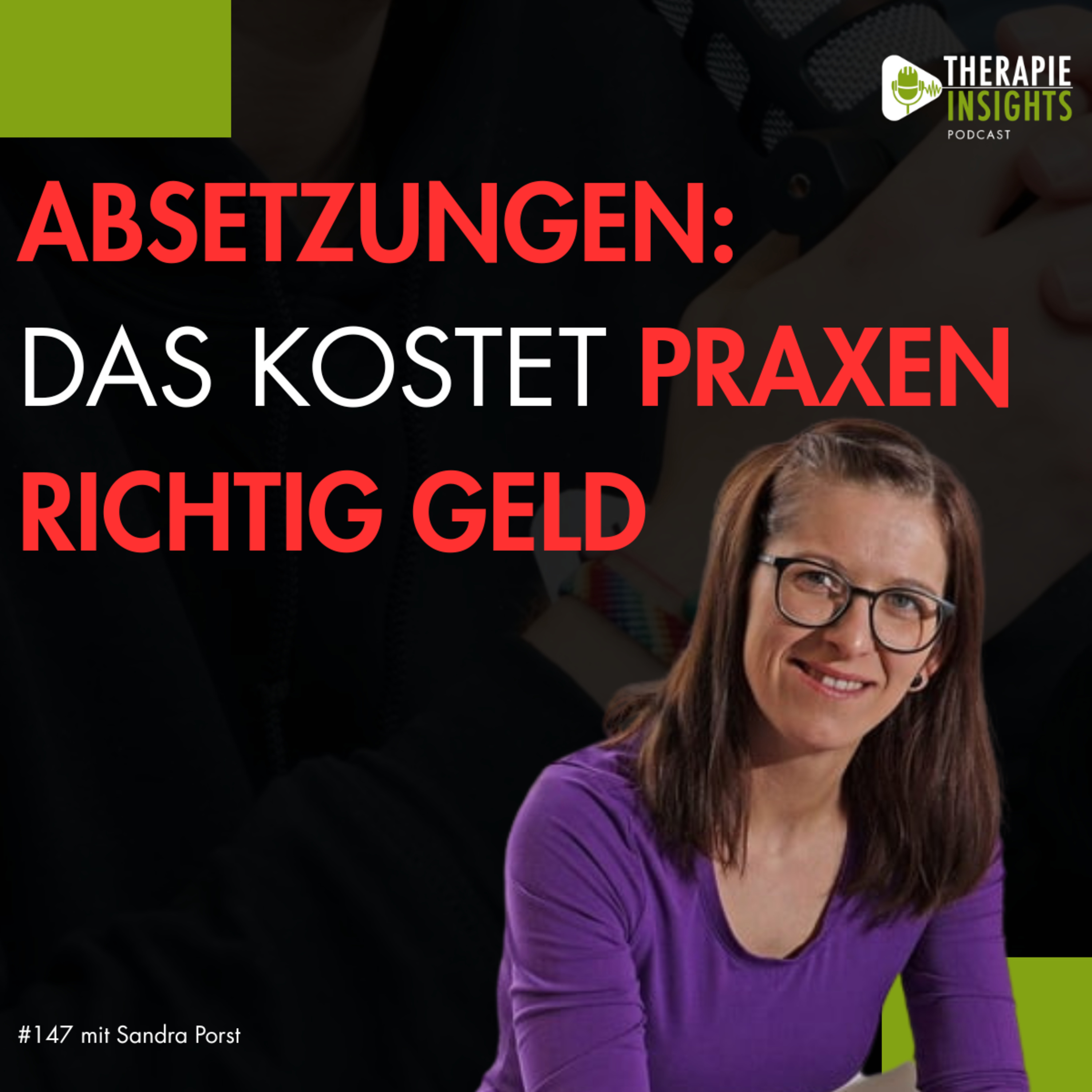Absetzungen in der Ergotherapie: Die häufigsten Fehler und wie du sie vermeidest | mit Sandra Porst #147