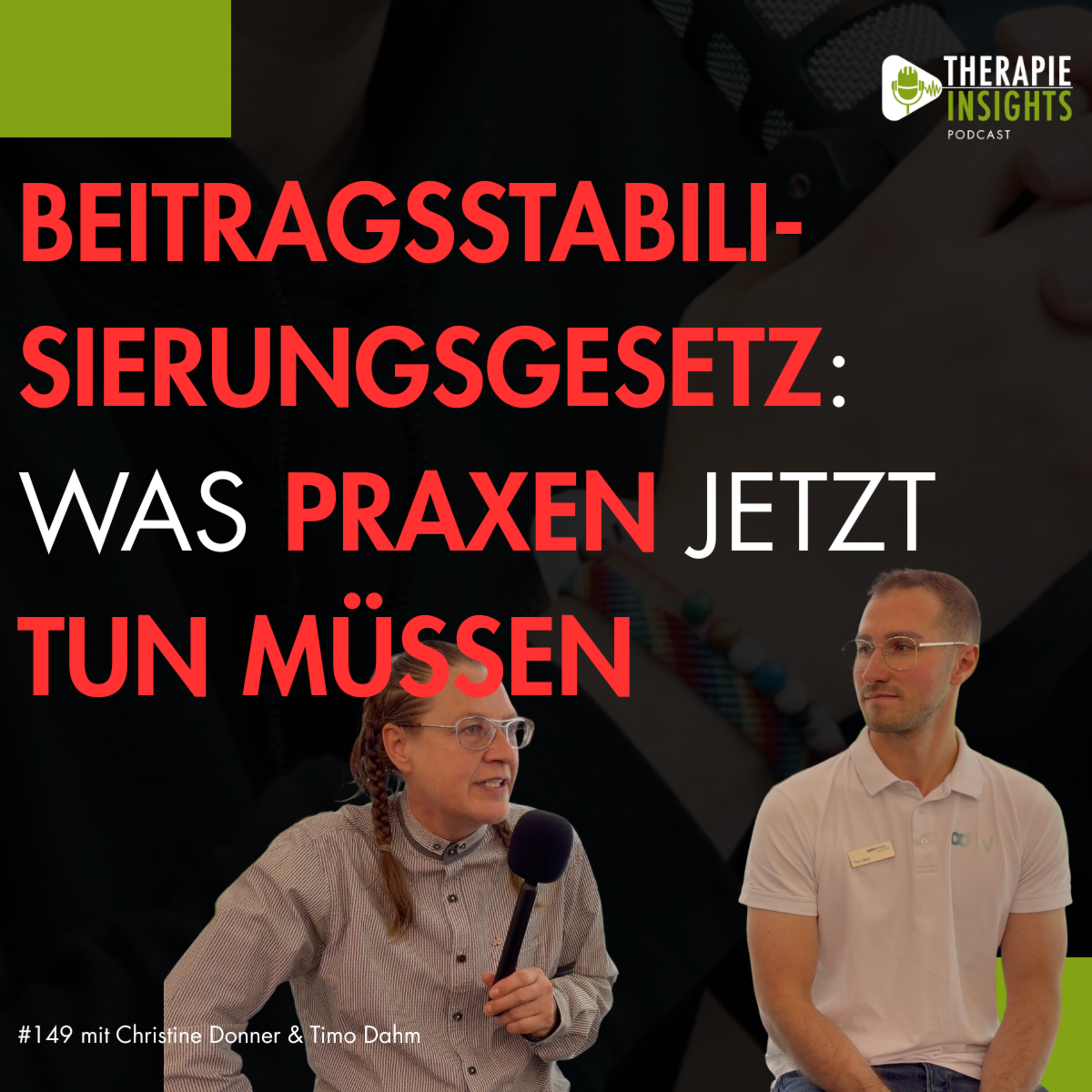 Beitragssatzstabilisierungsgesetz: Wie stellst du deine Praxis zukunftssicher auf? | mit Timo Dahm (thevea) & Christine Donner (BED e.V.)