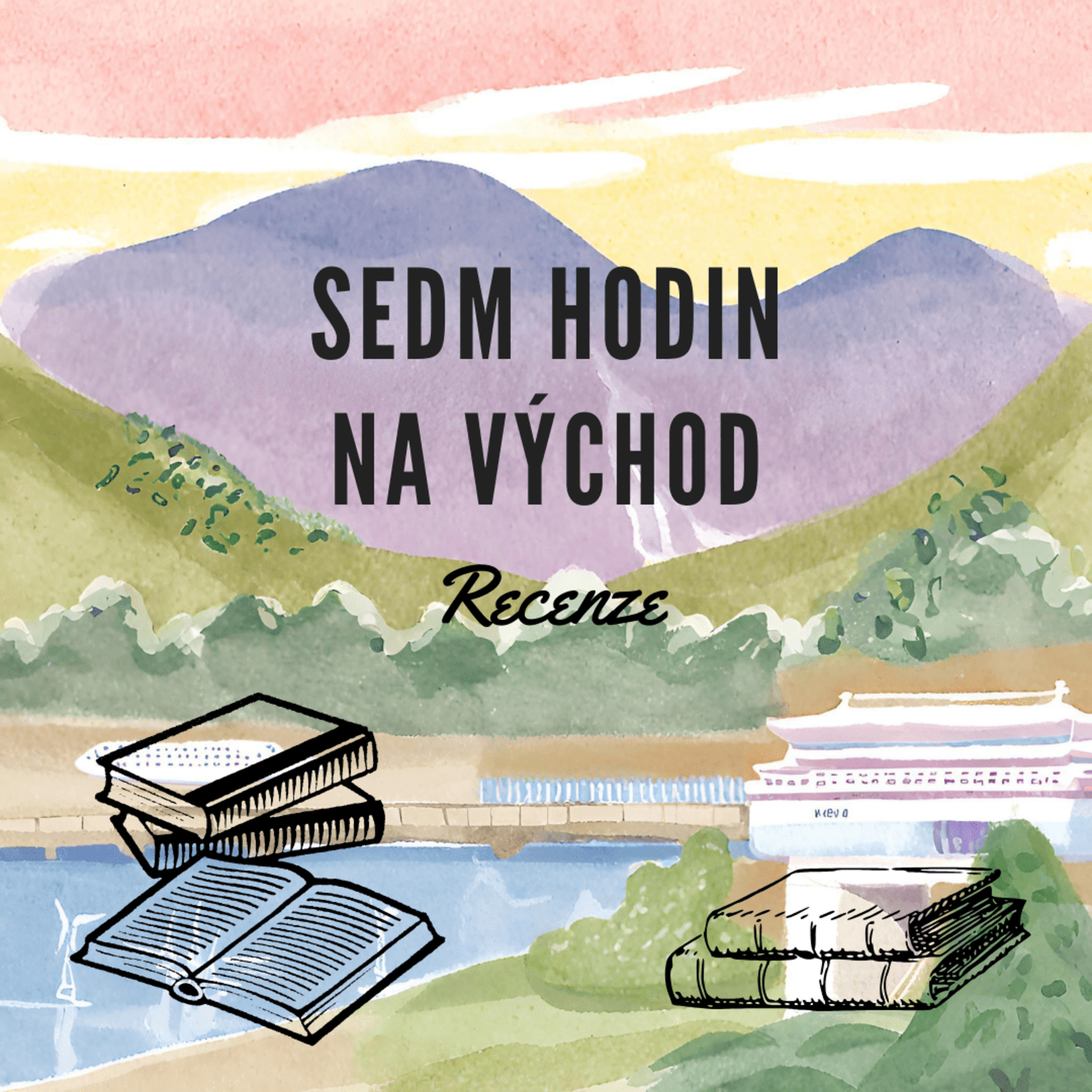Sedm hodin na východ