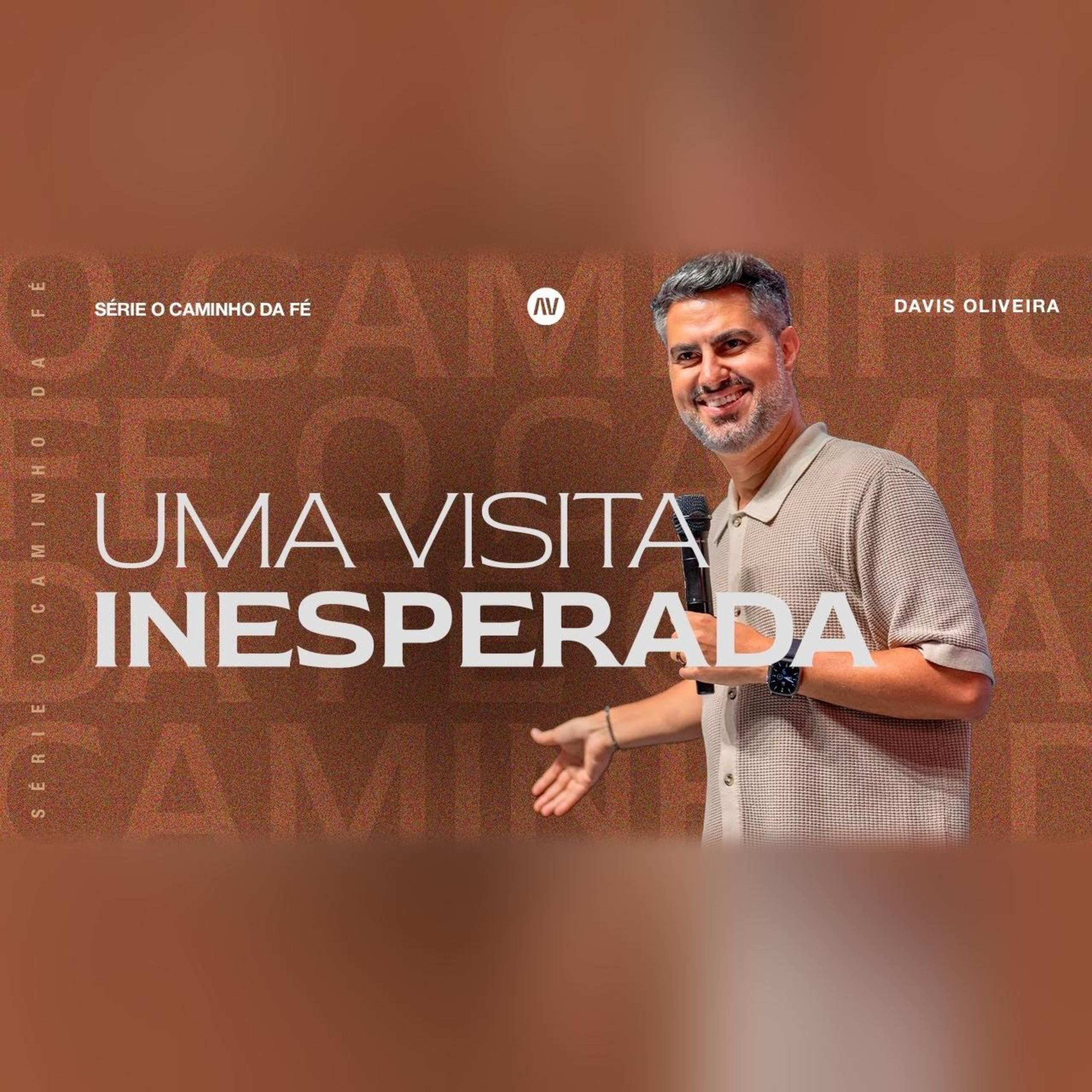 Uma Visita Inesperada | O Caminho da Fé | #5 | Pastor Davis Oliveira episode artwork