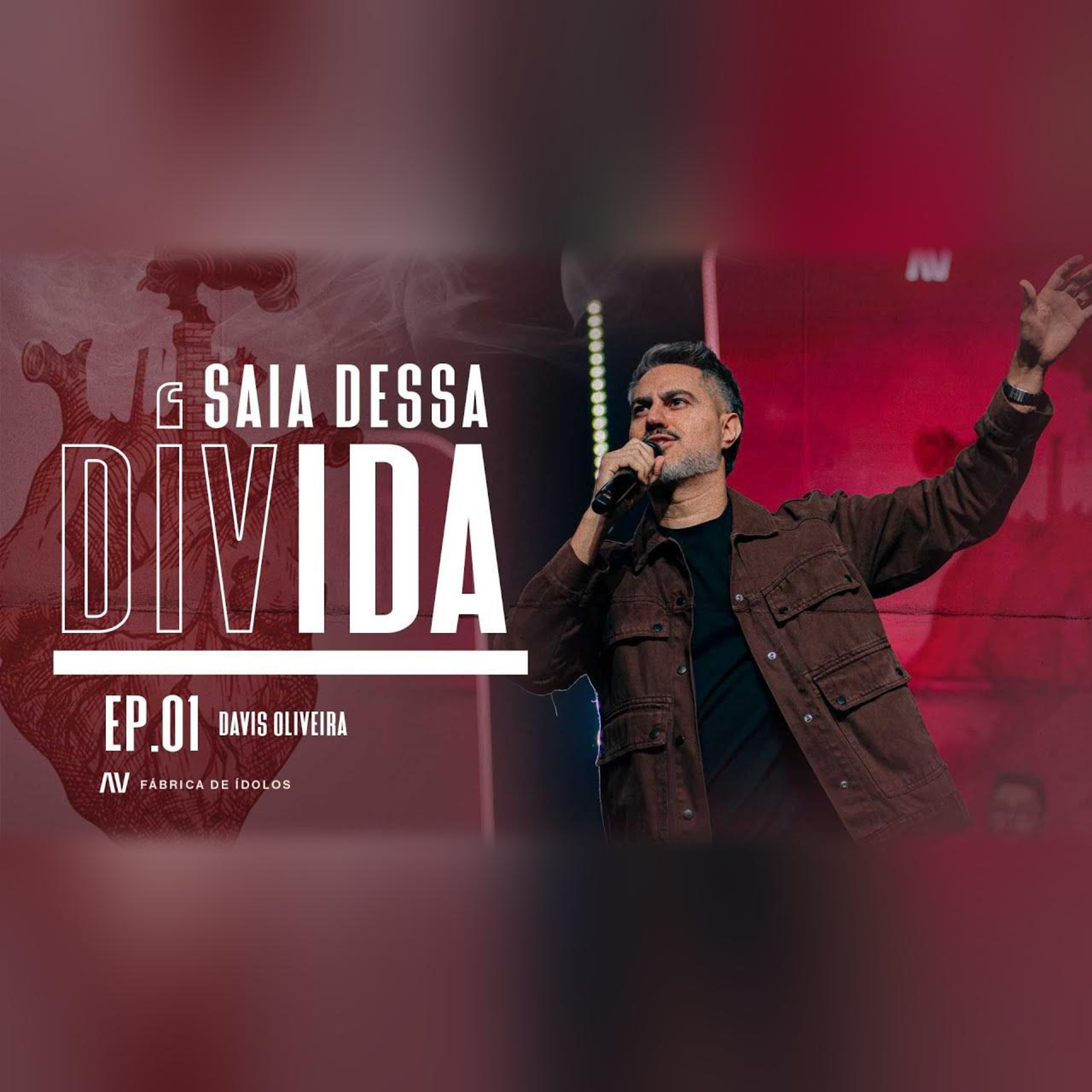 SAIA DESSA DÍVIDA! I Fábrica de Ídolos | #1 | Pastor Davis Oliveira episode artwork