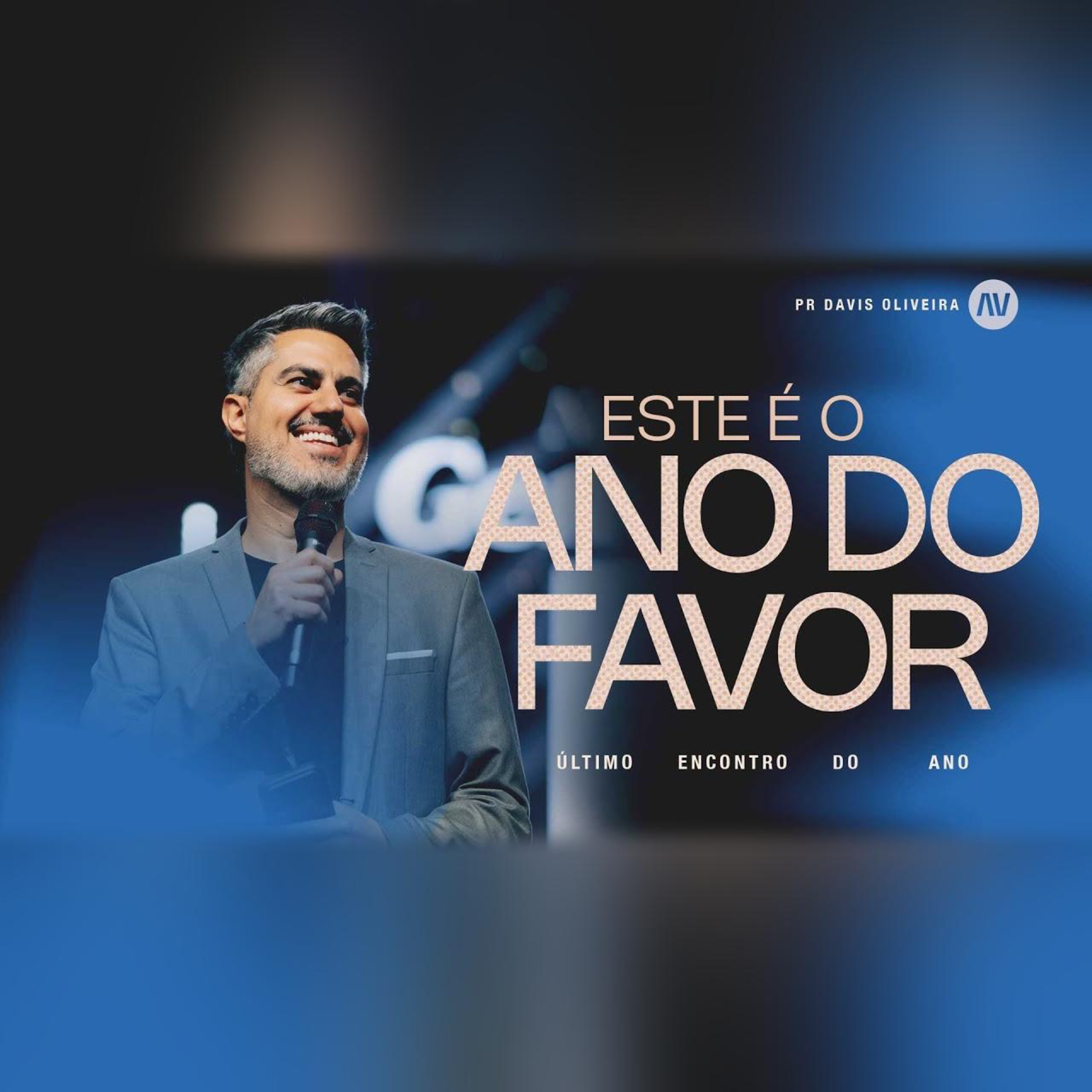ESTE É O ANO DO FAVOR | Pastor Davis Oliveira episode artwork