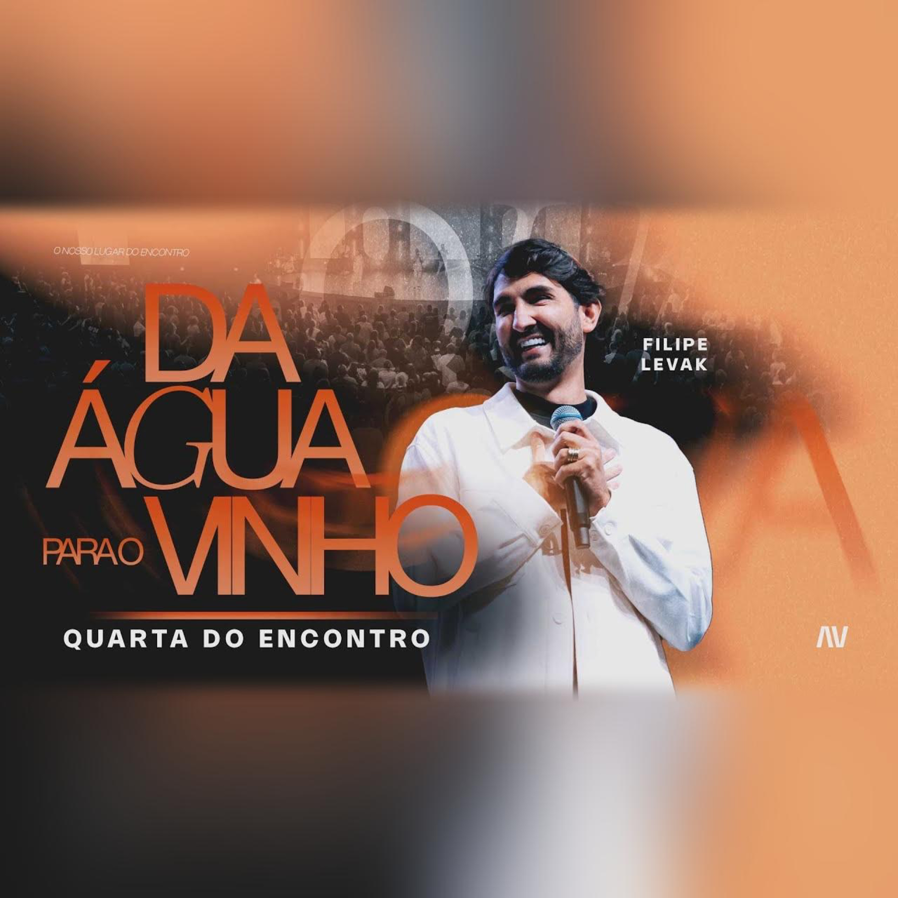 QUARTA DO ENCONTRO | Pr. Felipe Levak