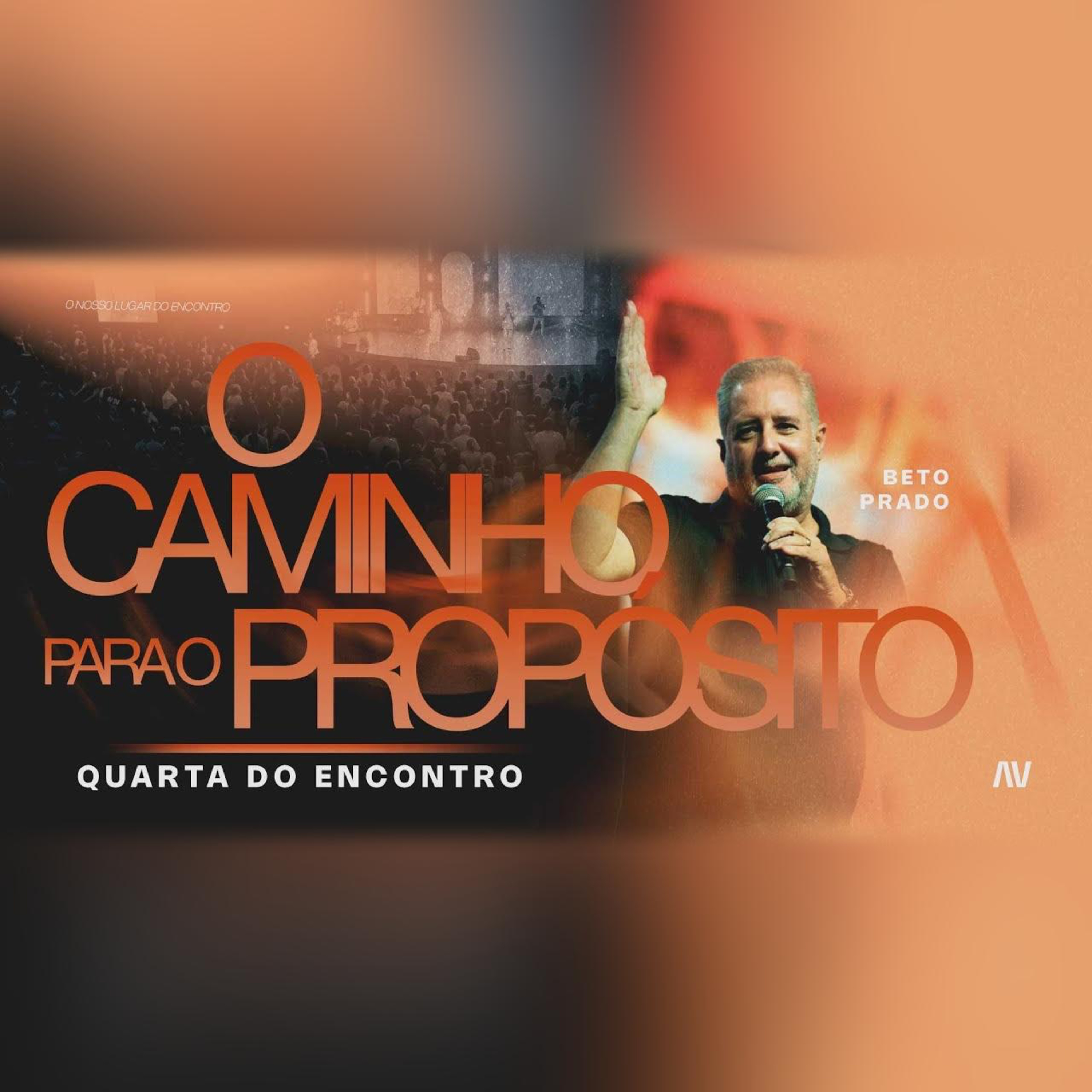 O CAMINHO PARA O PROPÓSITO | Pr. Beto Prado episode artwork