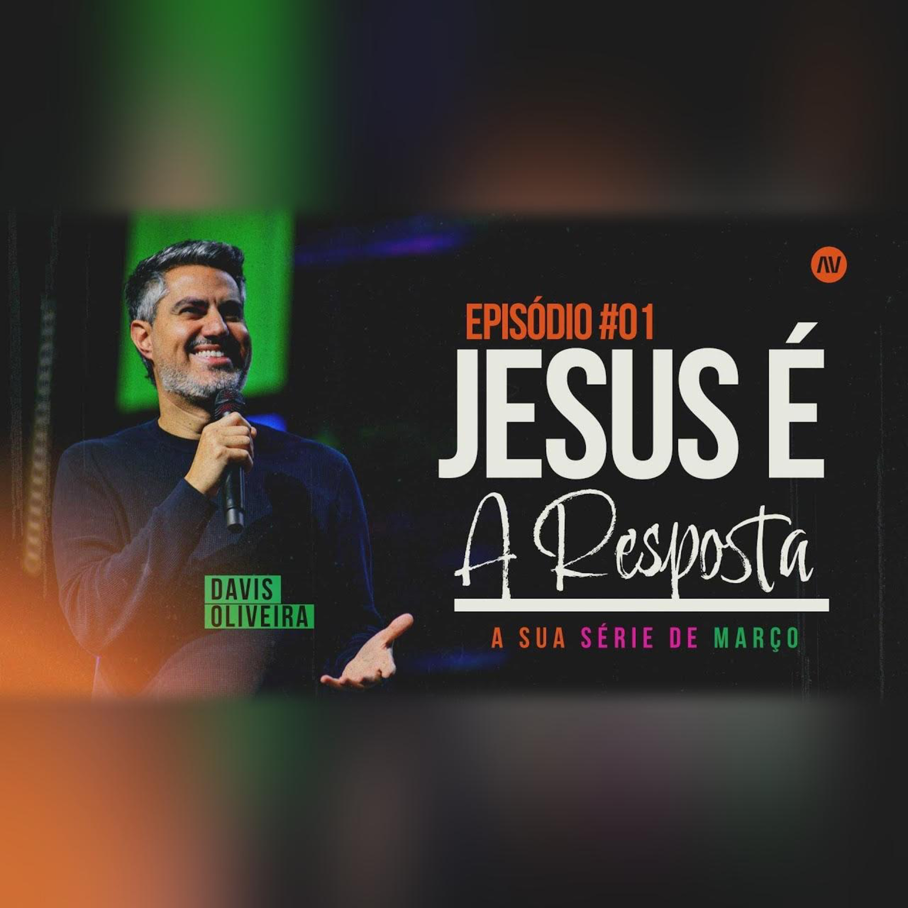 JESUS É A RESPOSTA I Jesus é | #1 | Pastor Davis Oliveira episode artwork