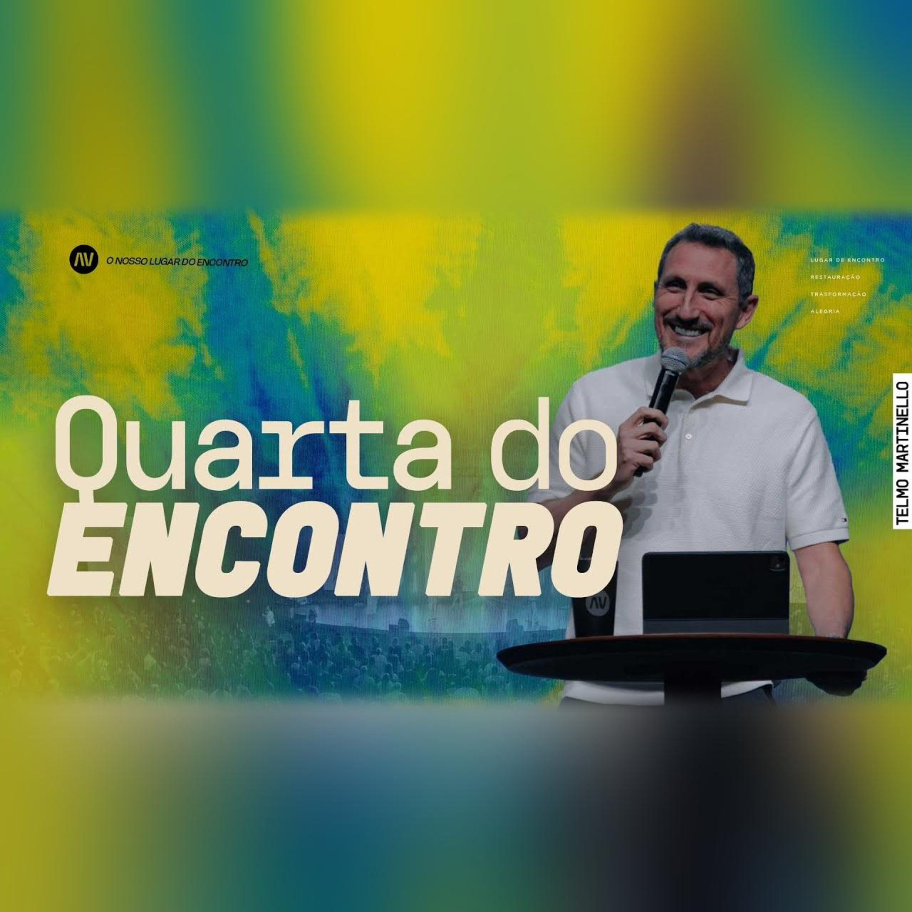 QUARTA DO ENCONTRO | Pr. Telmo Martinelo episode artwork