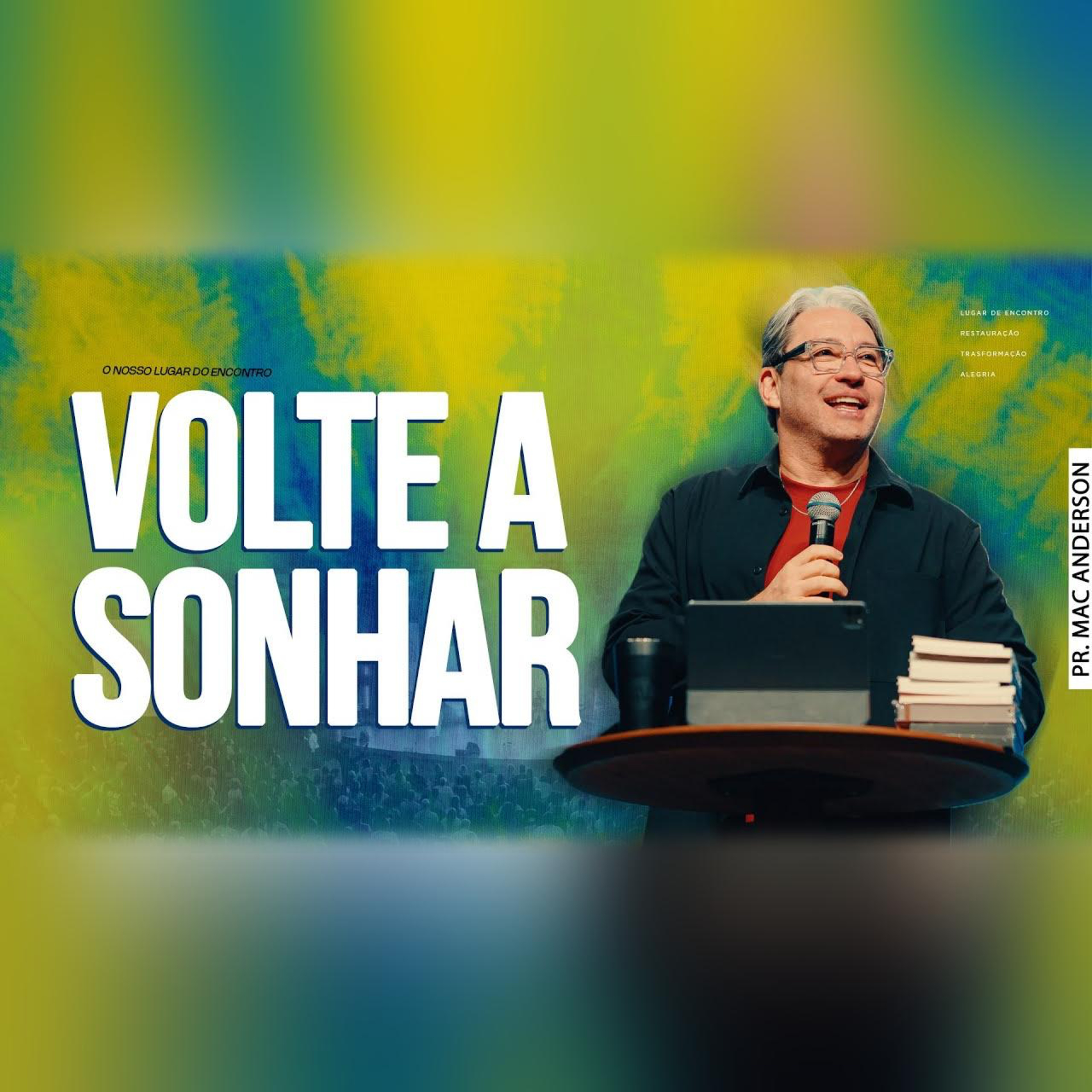 VOLTE A SONHAR | Pr. Mac Anderson episode artwork