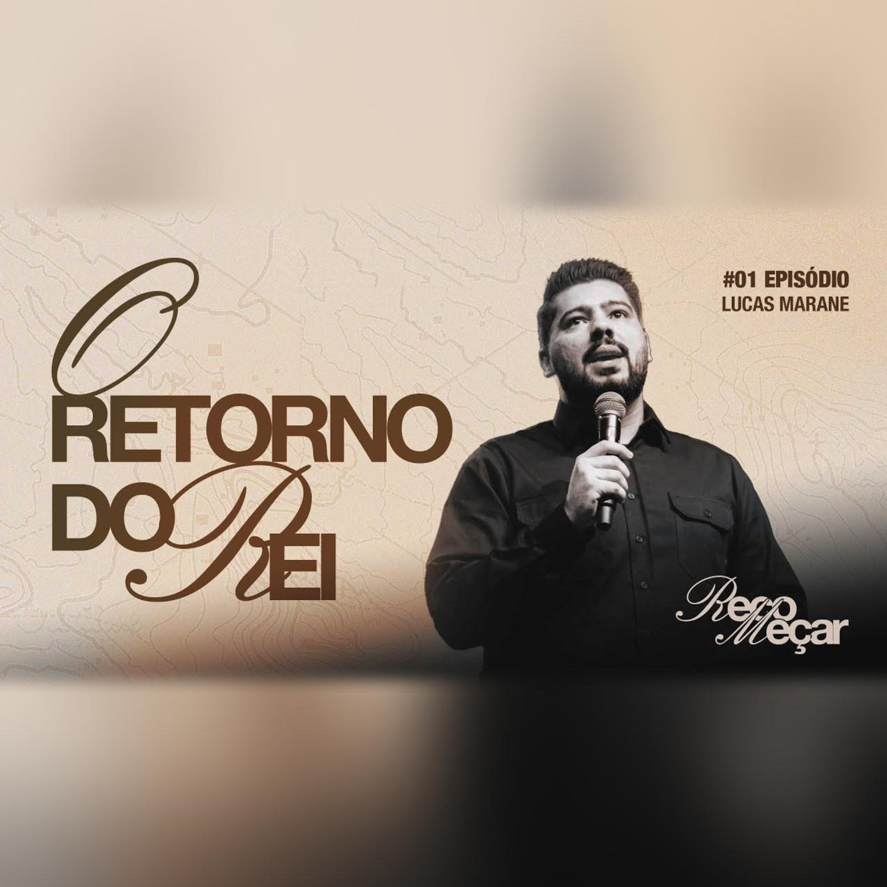 O RETORNO DO REI I Recomeçar | #1 | Pastor Lucas Marane episode artwork