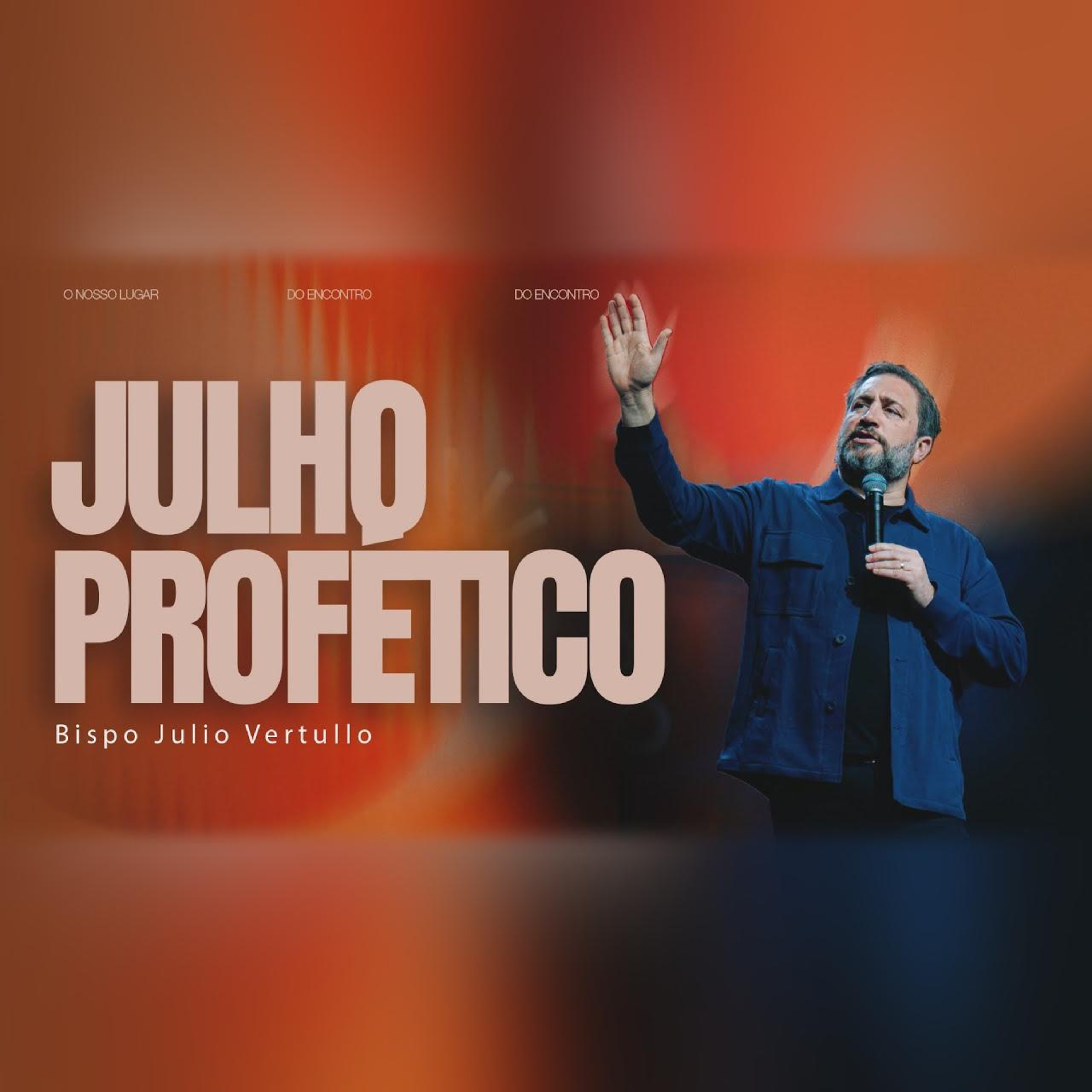 QUARTA DO ENCONTRO | Pastor Julio Vertullo episode artwork