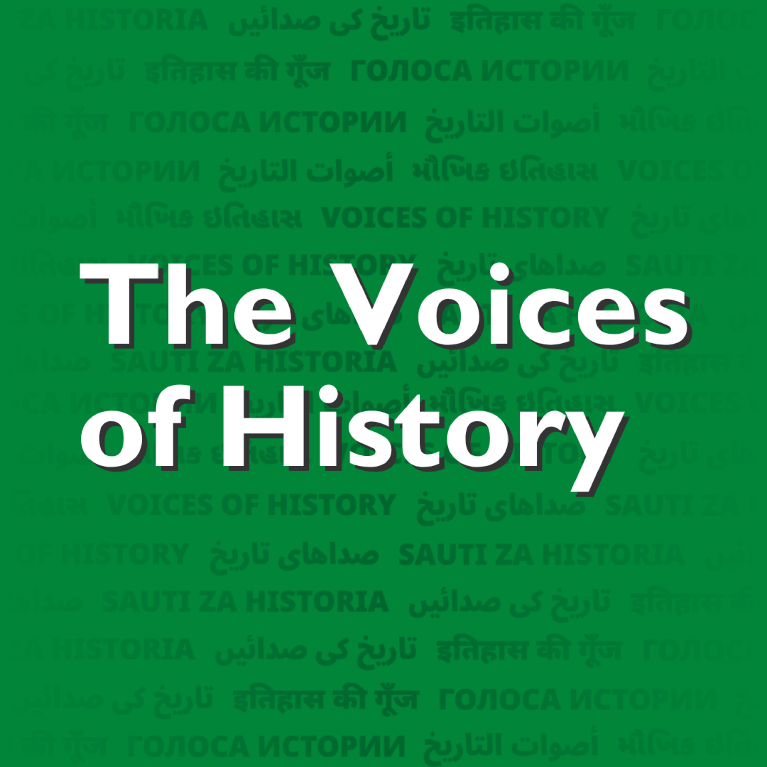 Mountains of Resilience (English) | The Voices of History Ep 3 episode artwork
