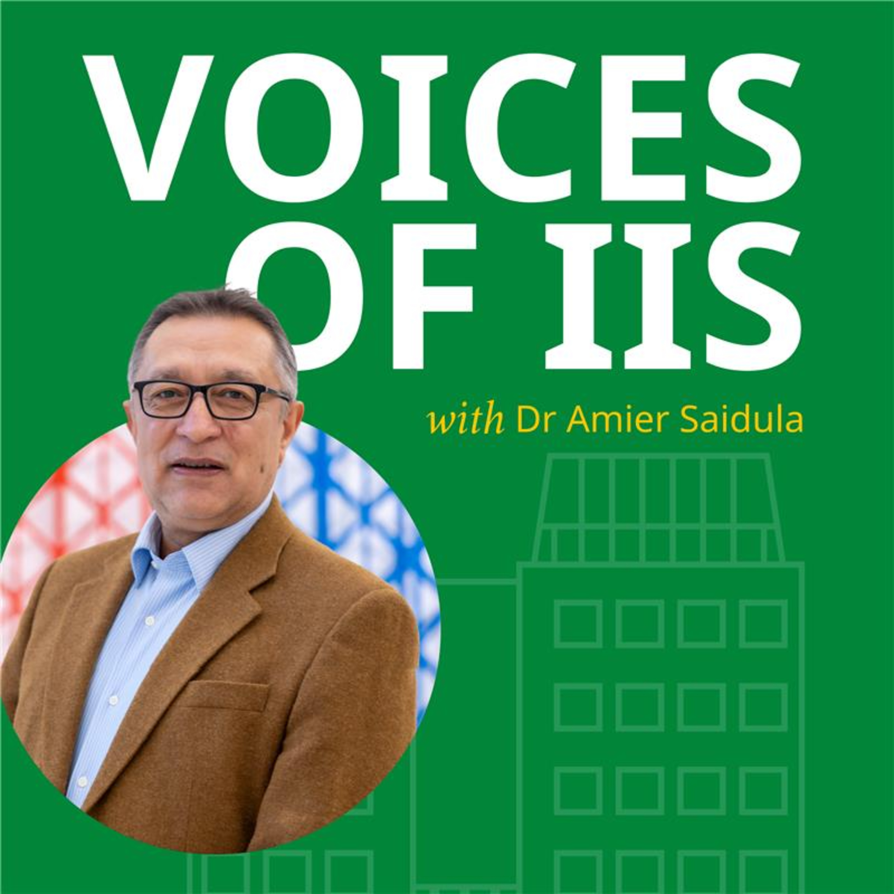 Amier Saidula | Voices of IIS Episode 11 episode artwork