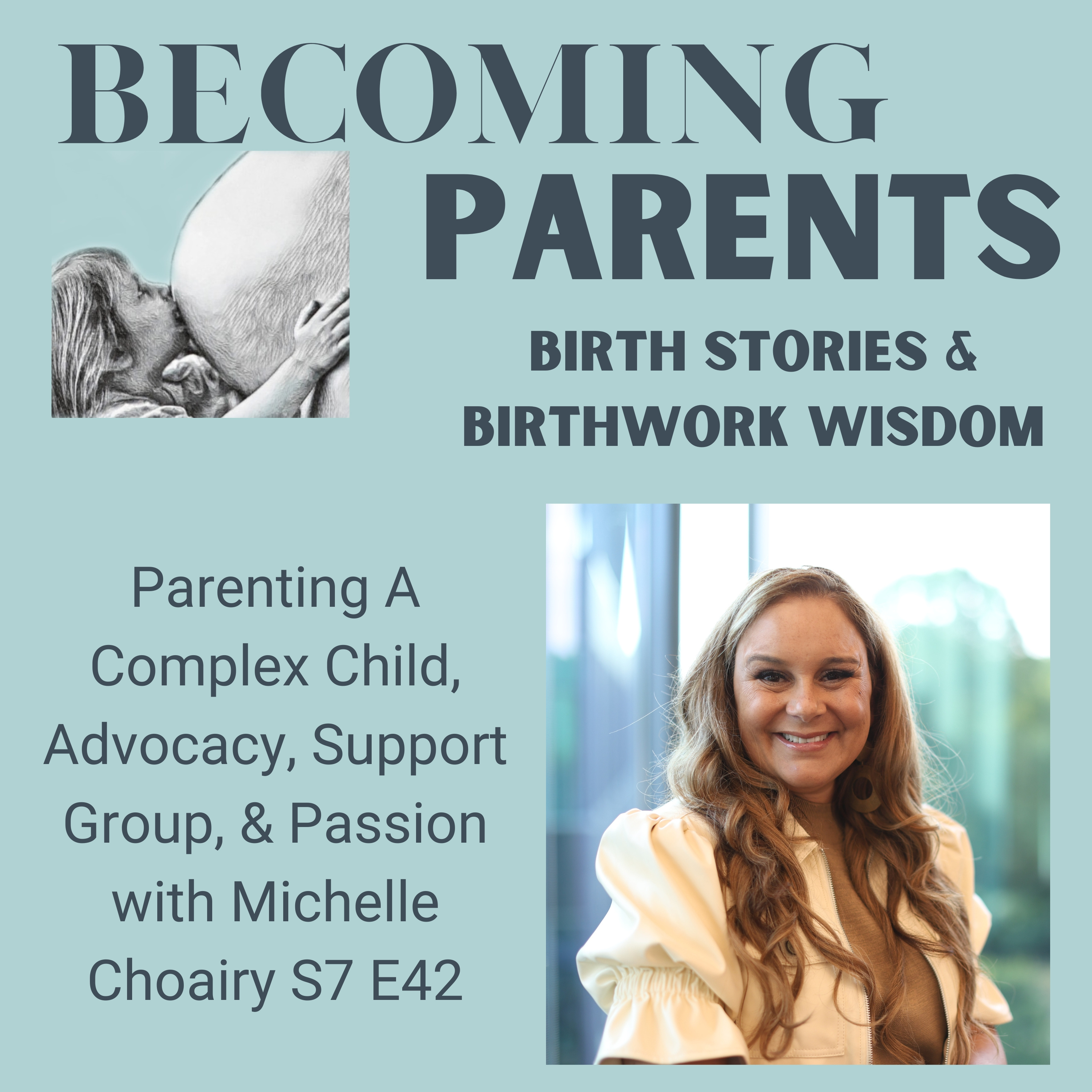 Becoming Parents - Birth Stories and Birthwork Wisdom