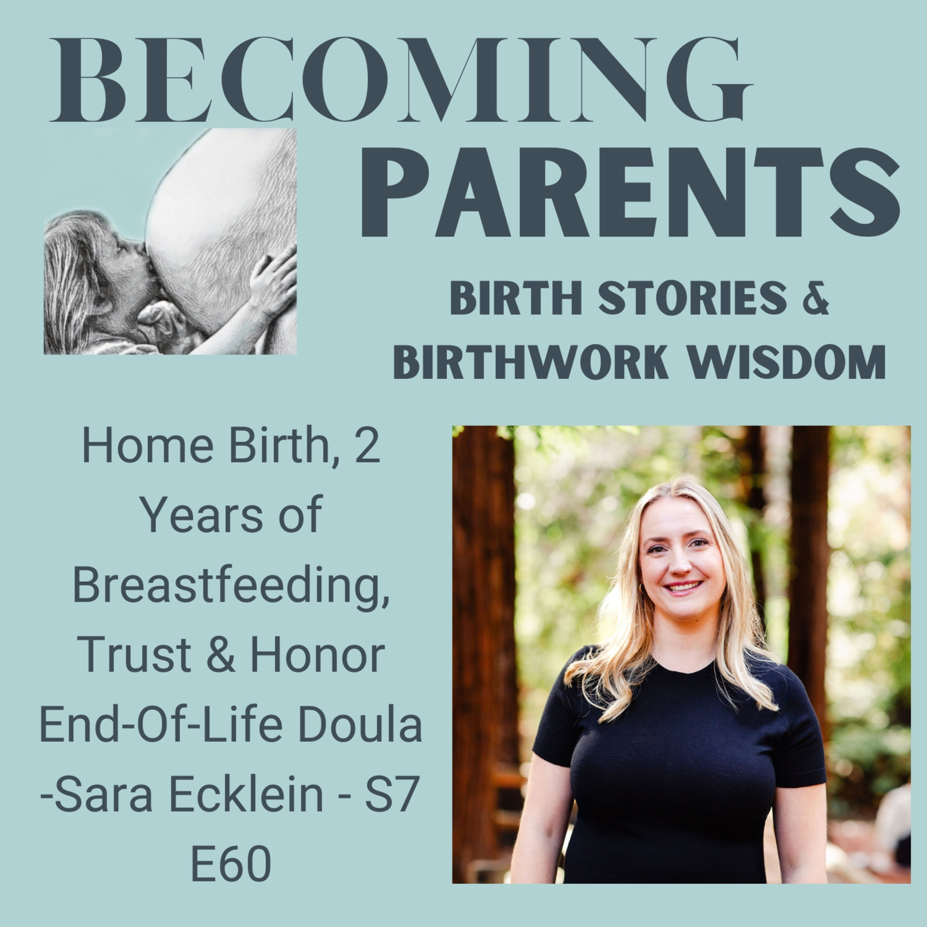 Becoming Parents - Birth Stories and Birthwork Wisdom