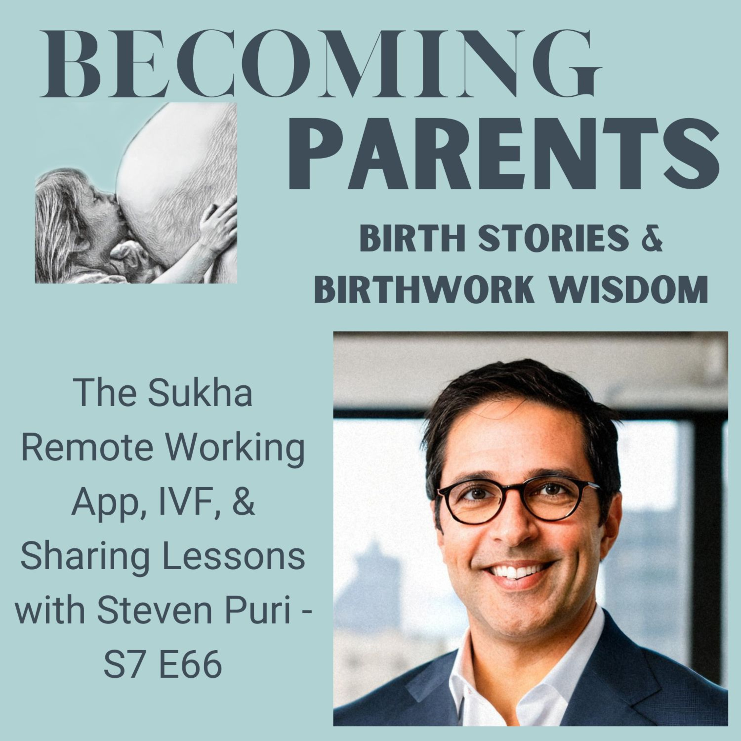 Becoming Parents - Birth Stories and Birthwork Wisdom