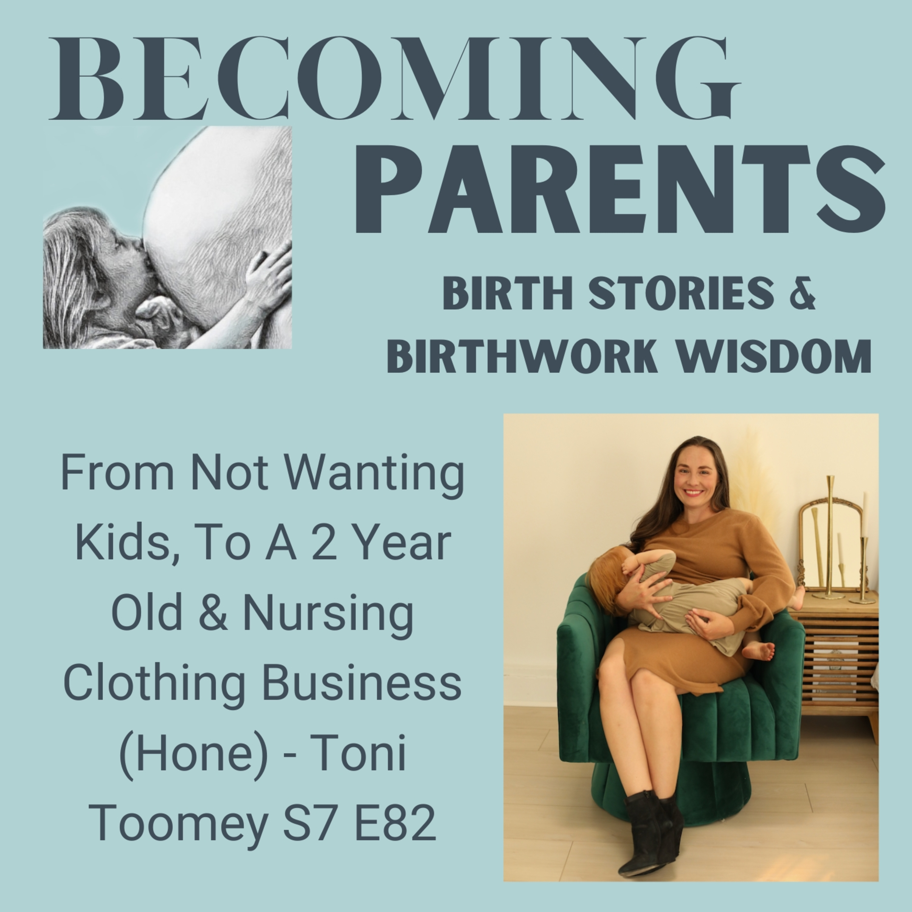 Becoming Parents - Birth Stories and Birthwork Wisdom