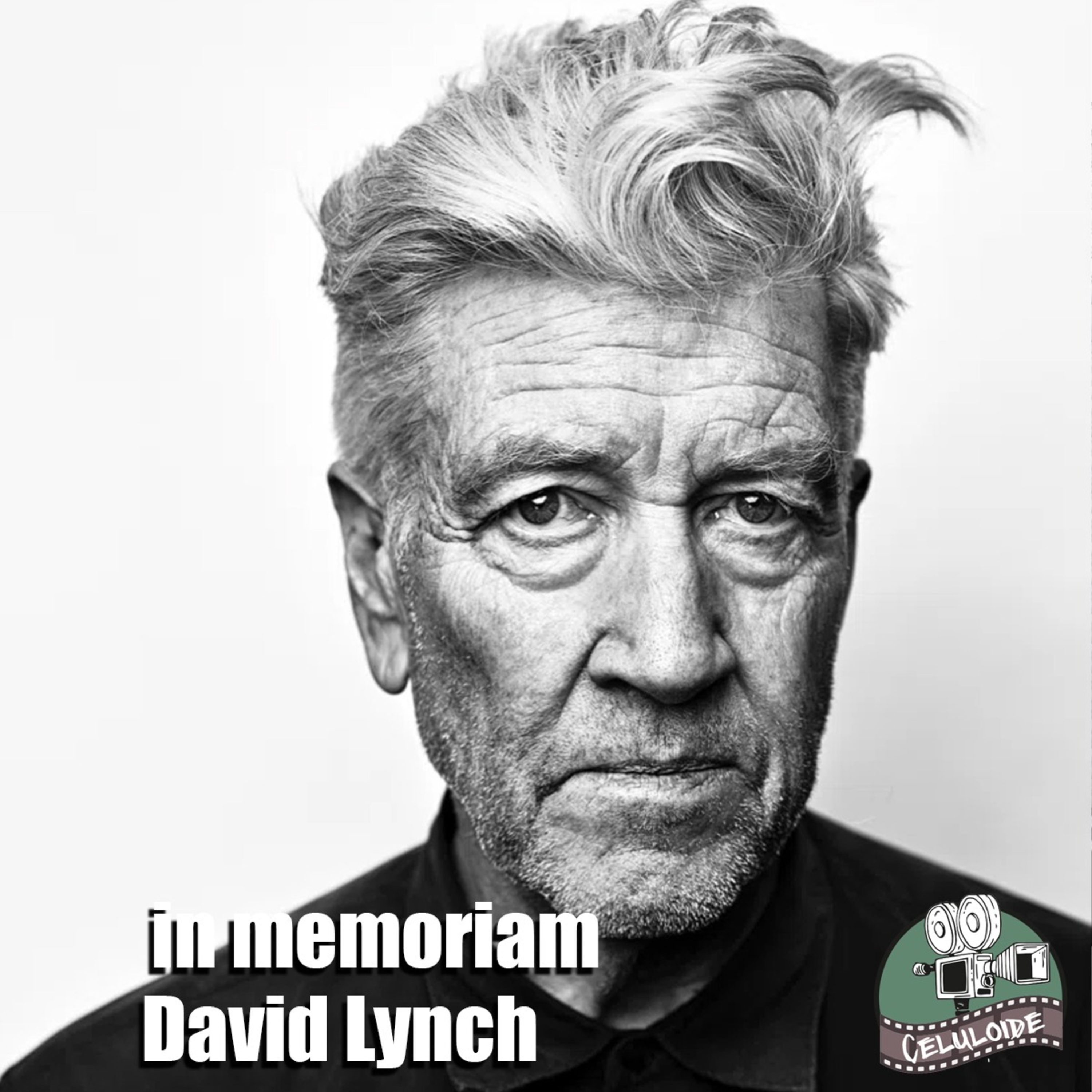 CLOP E201 In Memoriam David Lynch