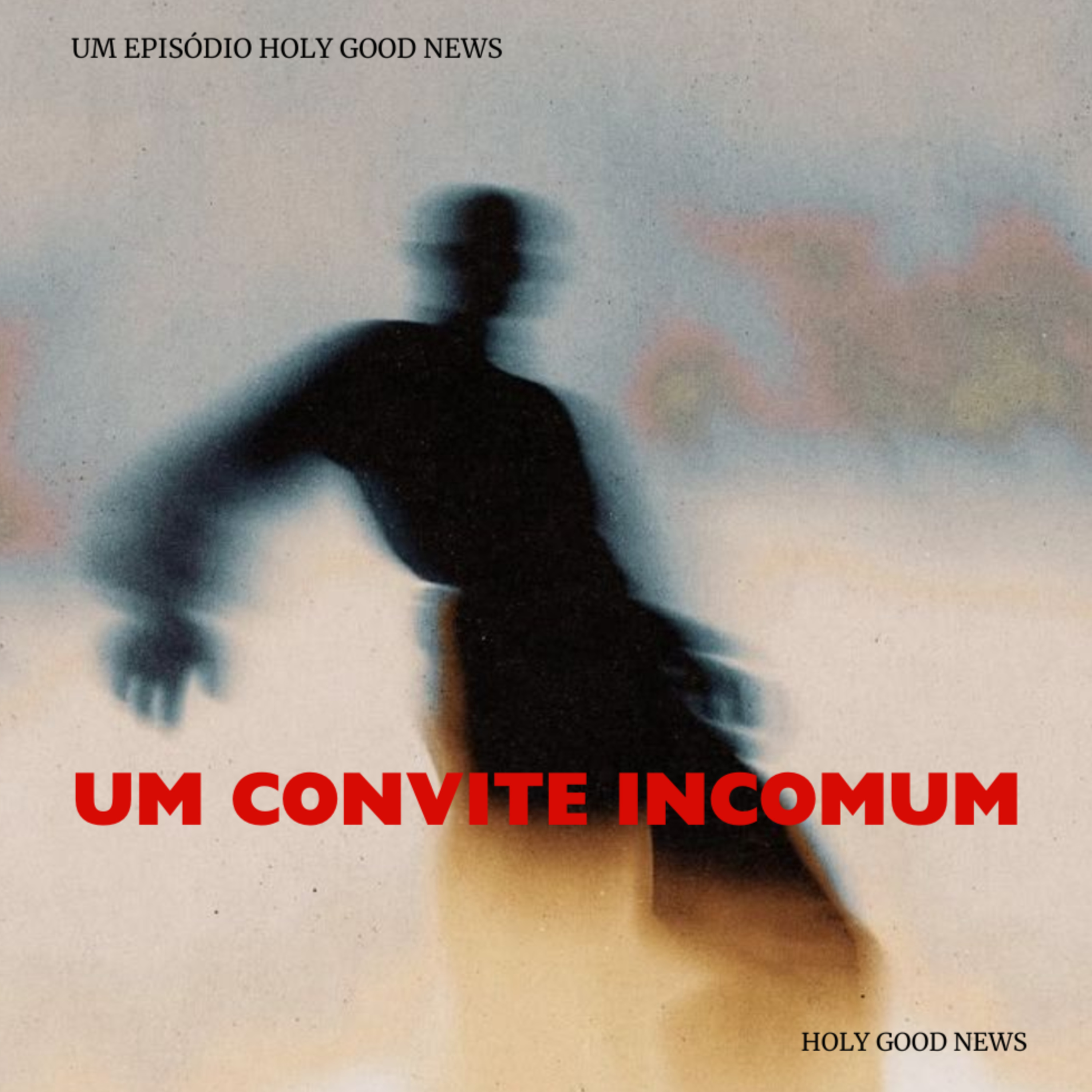 UM CONVITE INCOMUM episode artwork