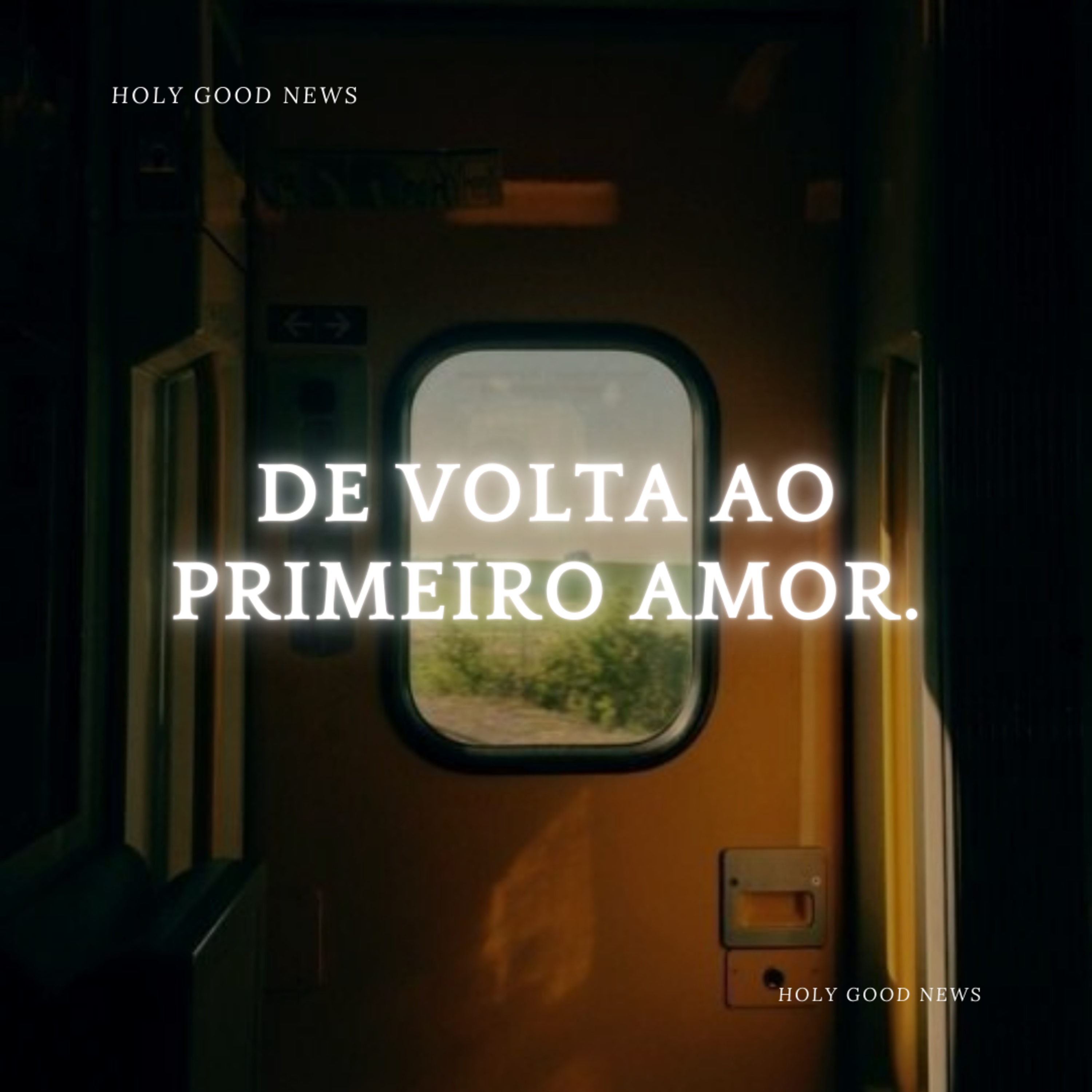 DE VOLTA AO PRIMEIRO AMOR. episode artwork