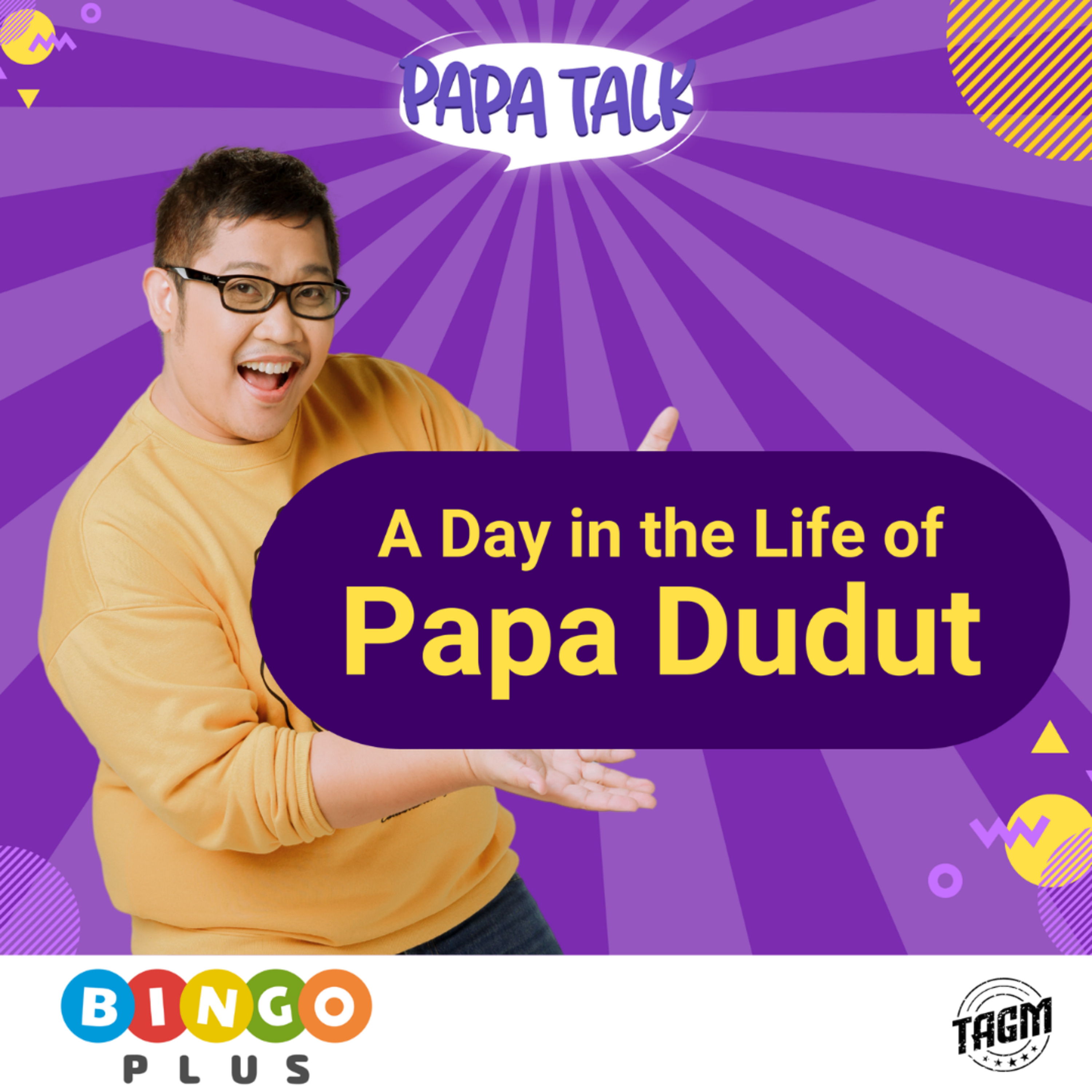 Papa Talk with Papa Dudut and Papa Marky