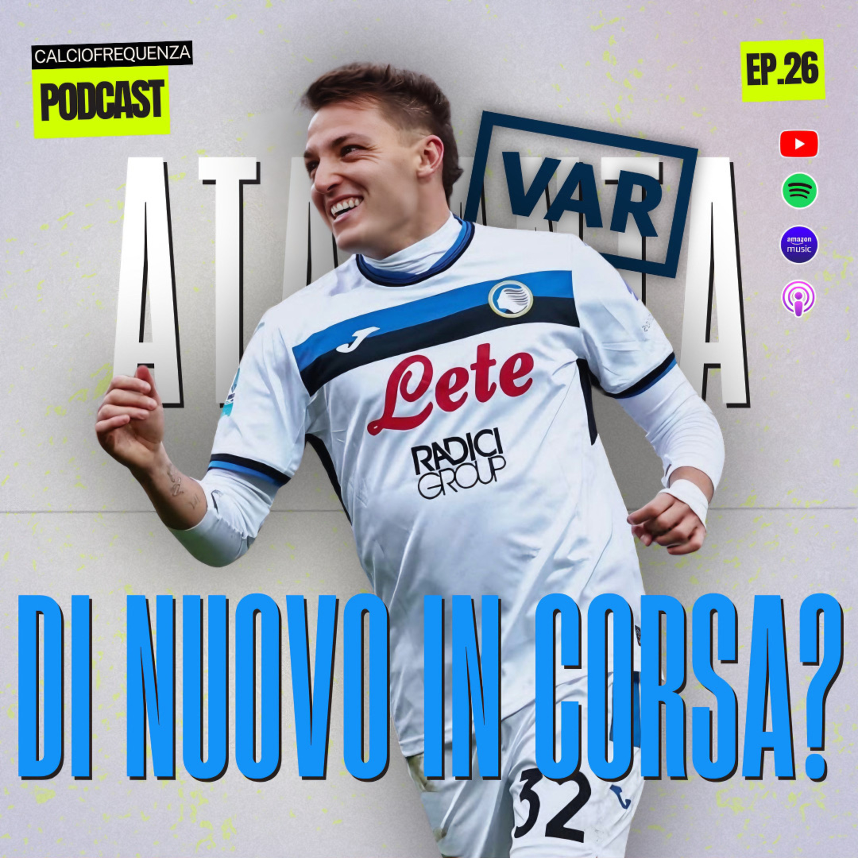 🎙️L’ATALANTA GODE, CONTE si NASCONDE e VAR: BASTA GIUSTIFICAZIONI! | CALCIOFREQUENZA PODCAST #26