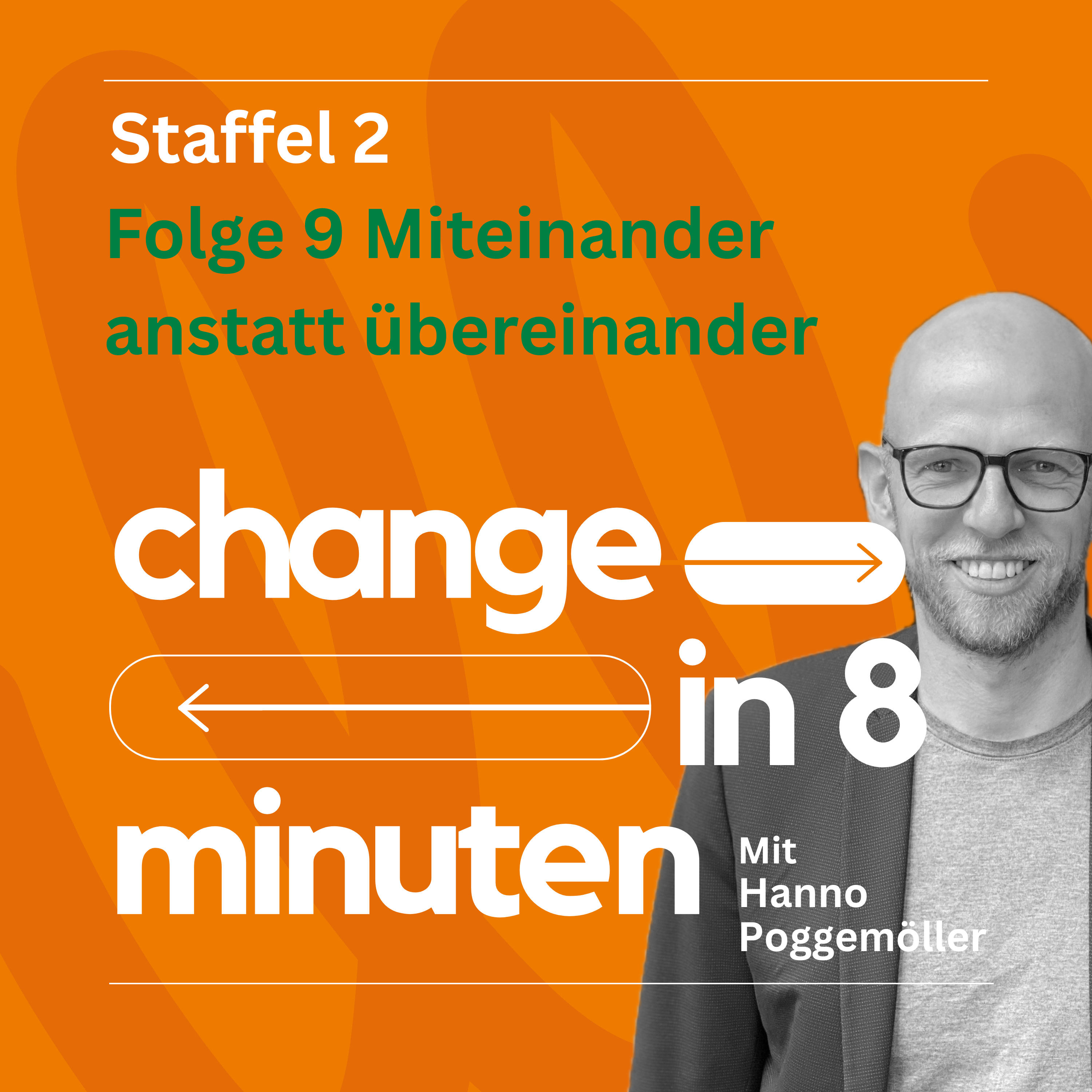 9. Miteinander anstatt übereinander episode artwork