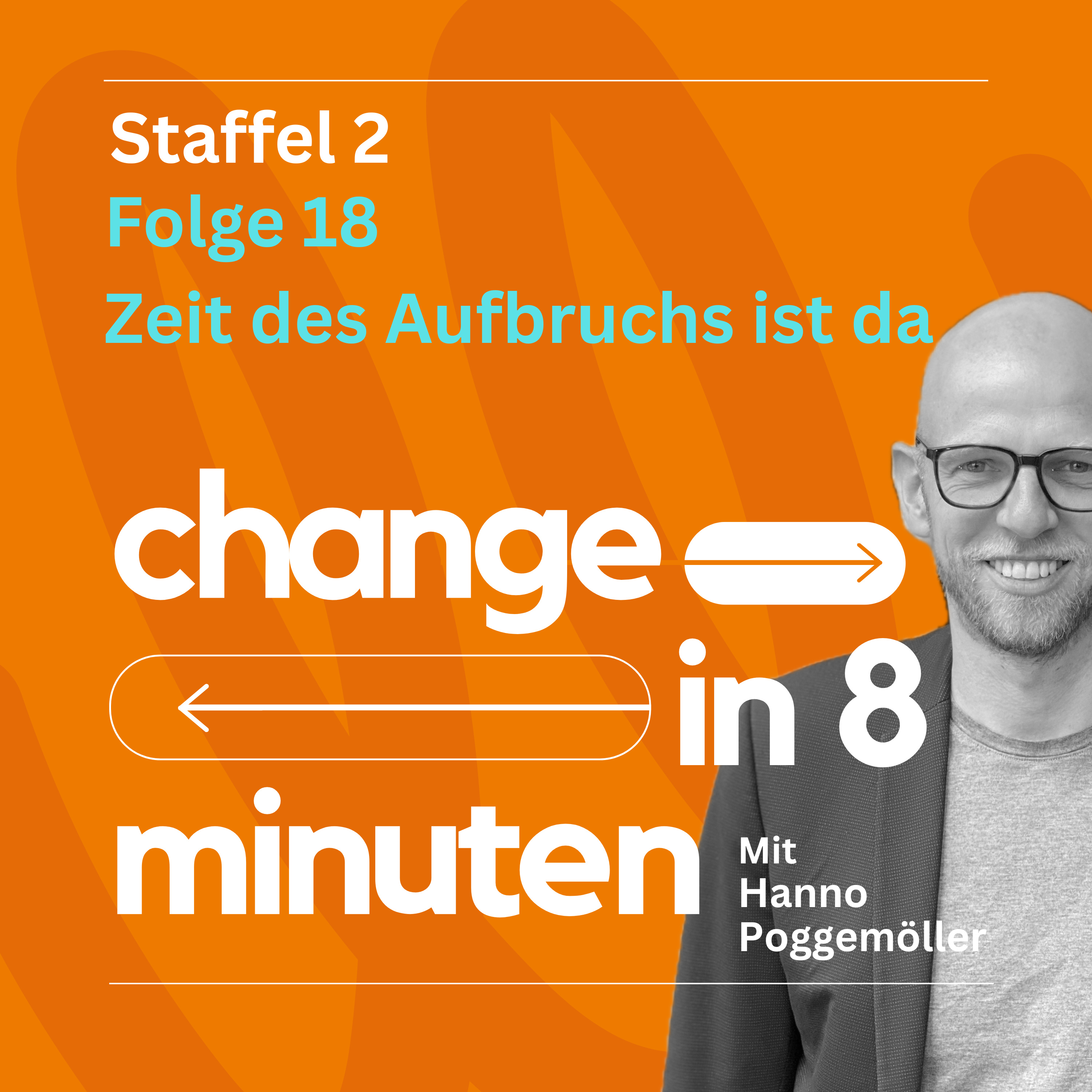 18. Die Zeit des Aufbruchs ist da episode artwork