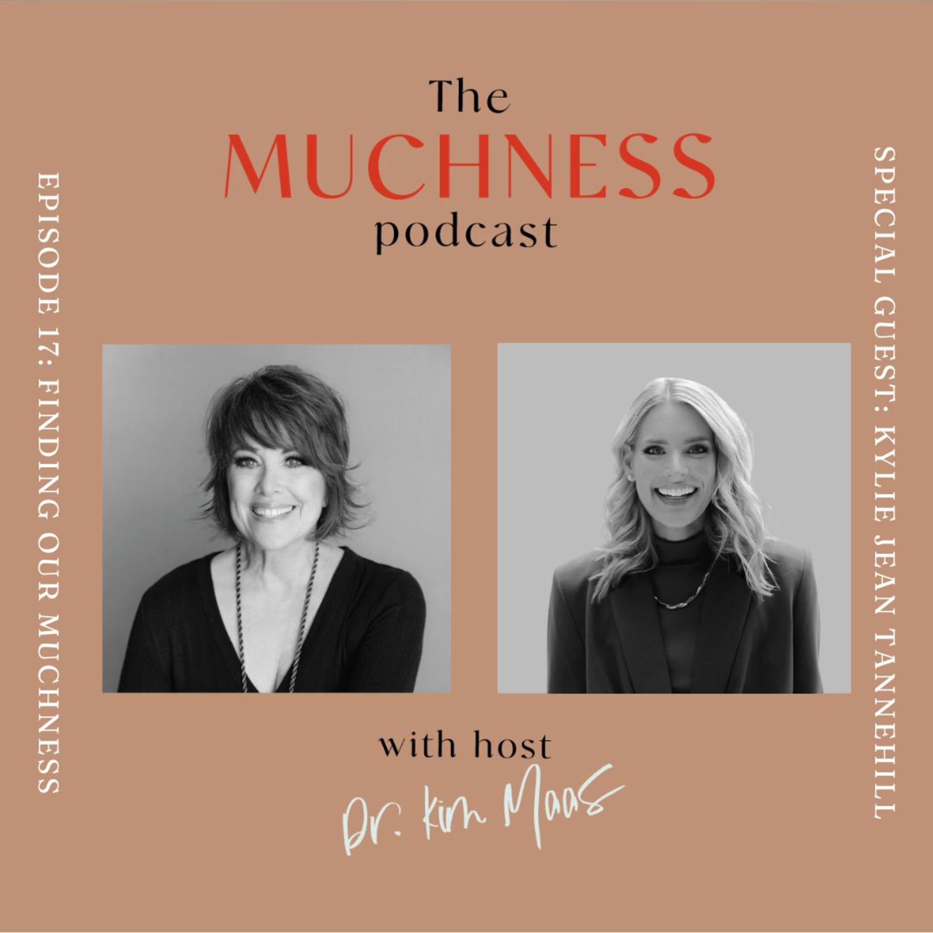 The Muchness podcast