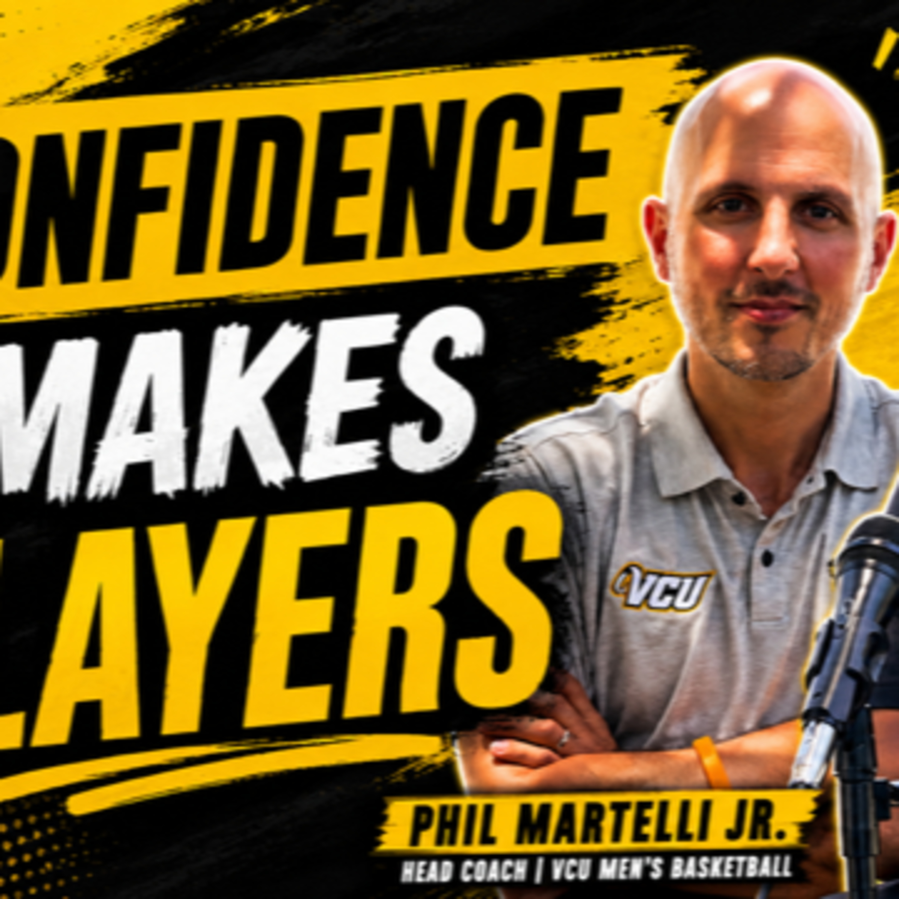 Phil Martelli Jr - Confidence Makes Players episode artwork