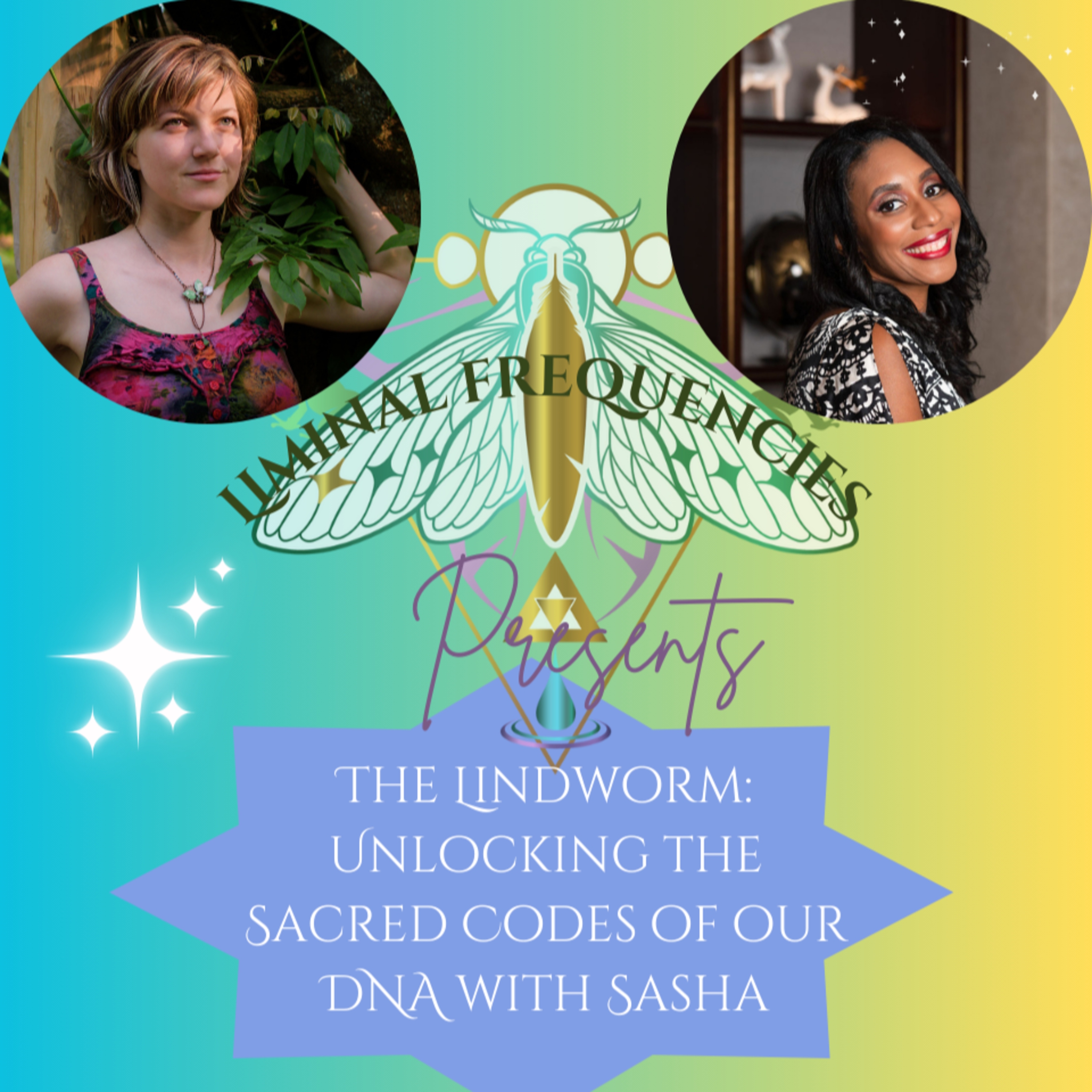 The Lindworm: Unlocking Sacred Codes of our DNA with Gene Keys practitioner Sasha Greenidge episode artwork