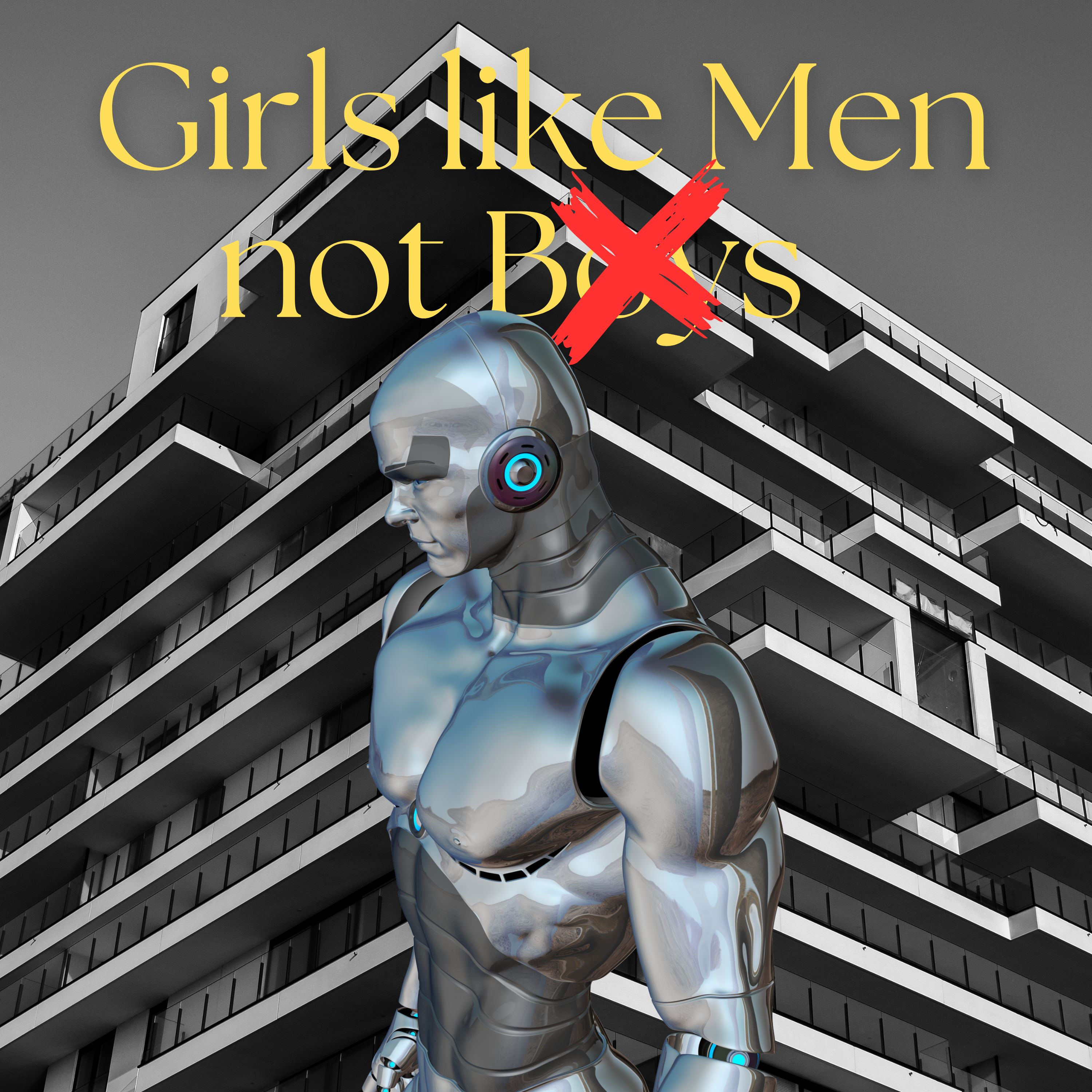 Girls like Men not boys. episode artwork