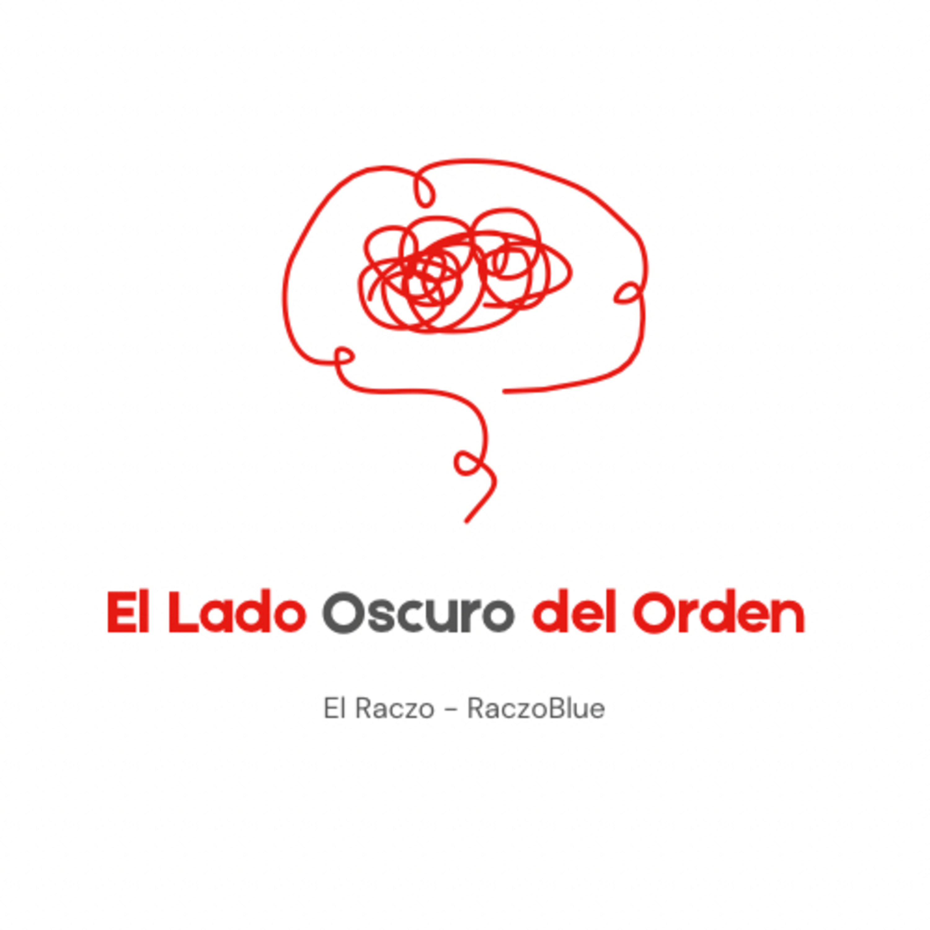 El Lado Oscuro del Orden.