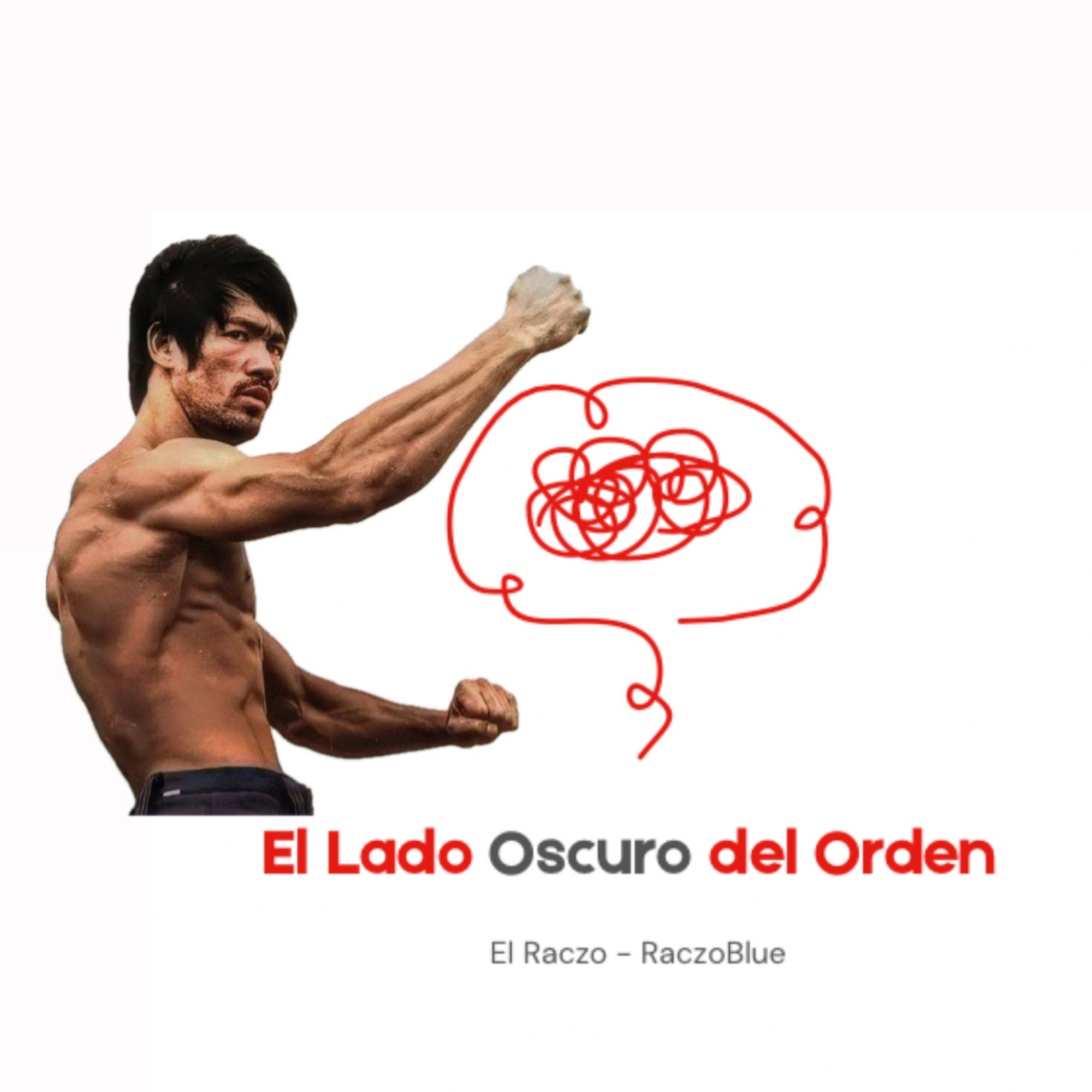 El Lado Oscuro del Orden.
