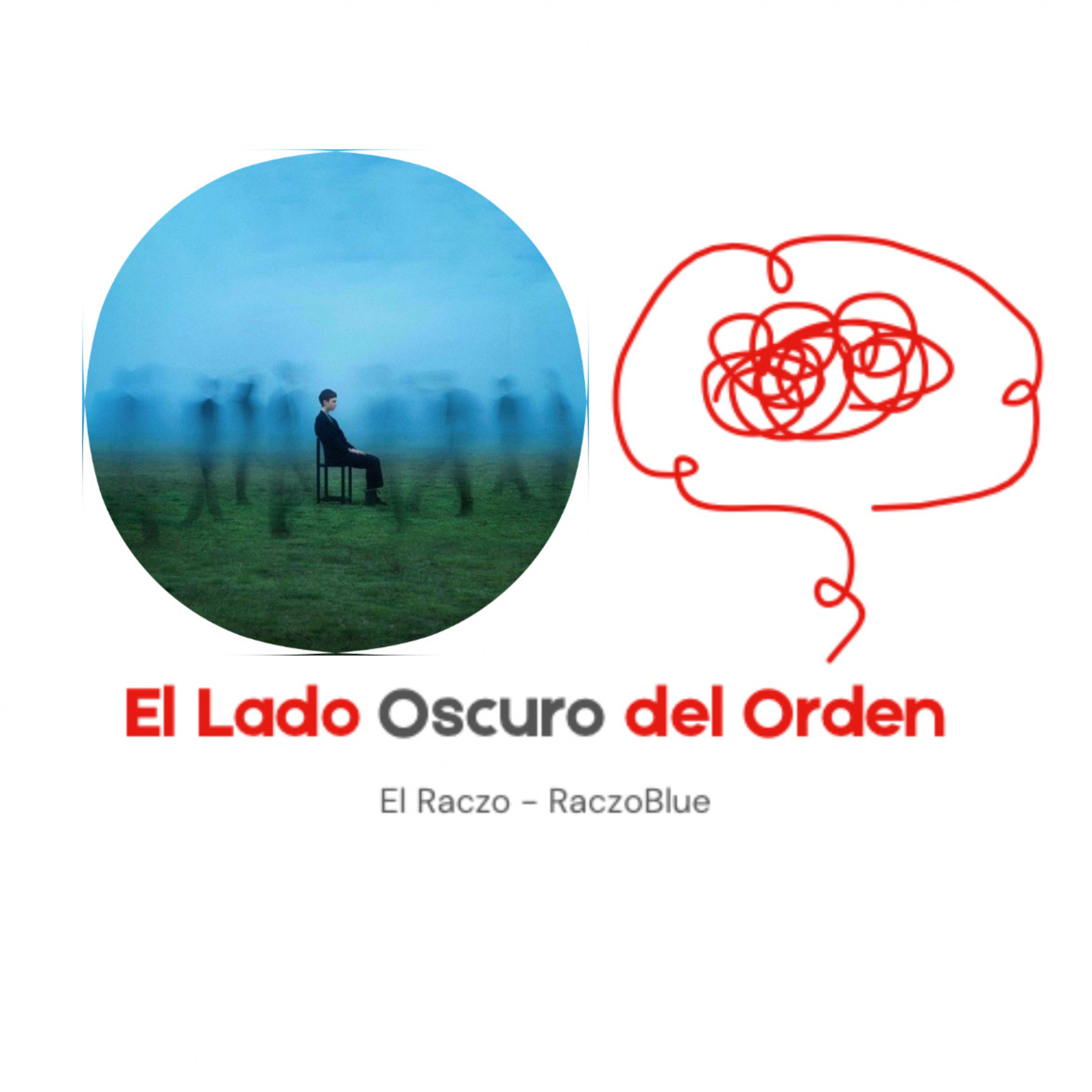 El Lado Oscuro del Orden.
