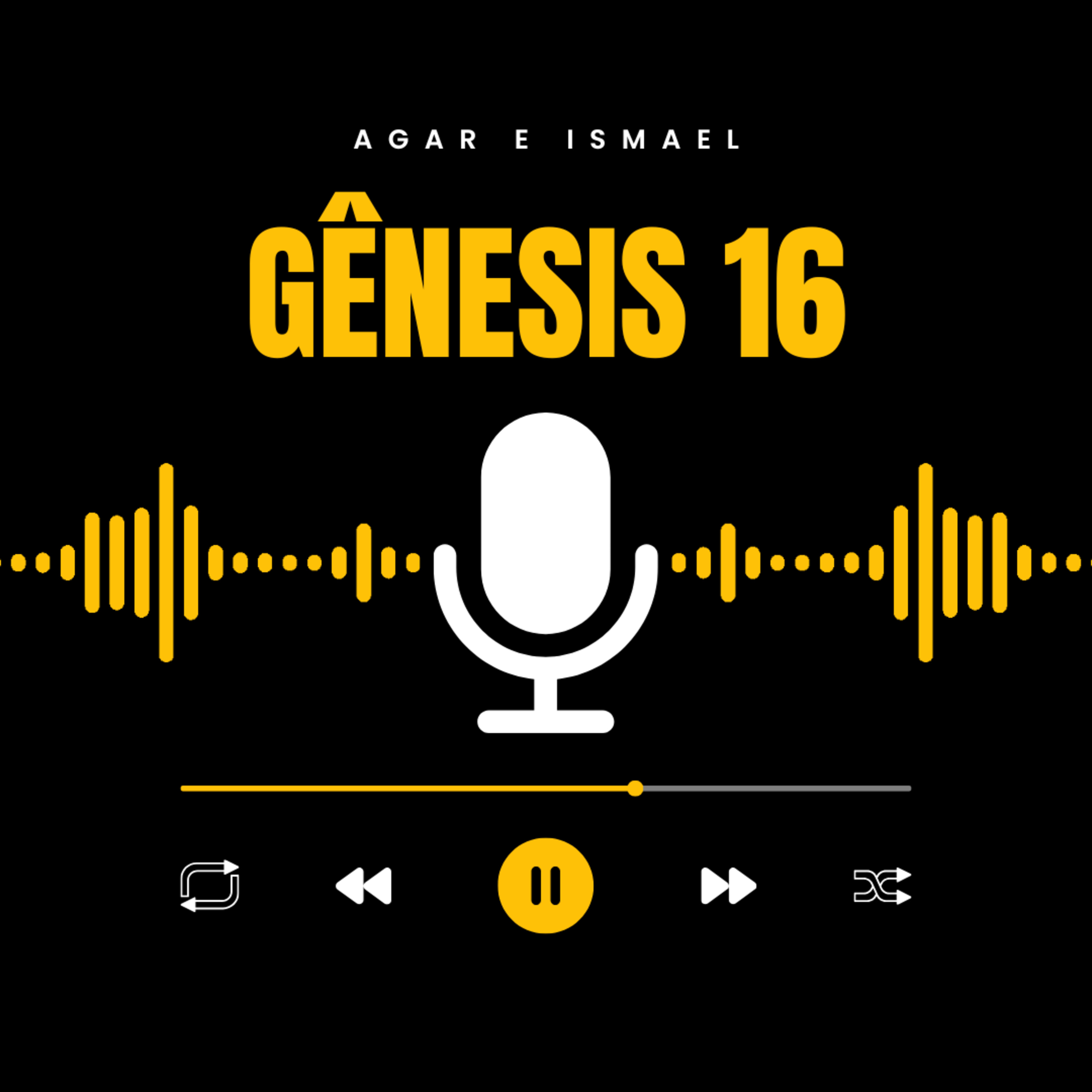 Gênesis 16 - Agar e Ismael episode artwork