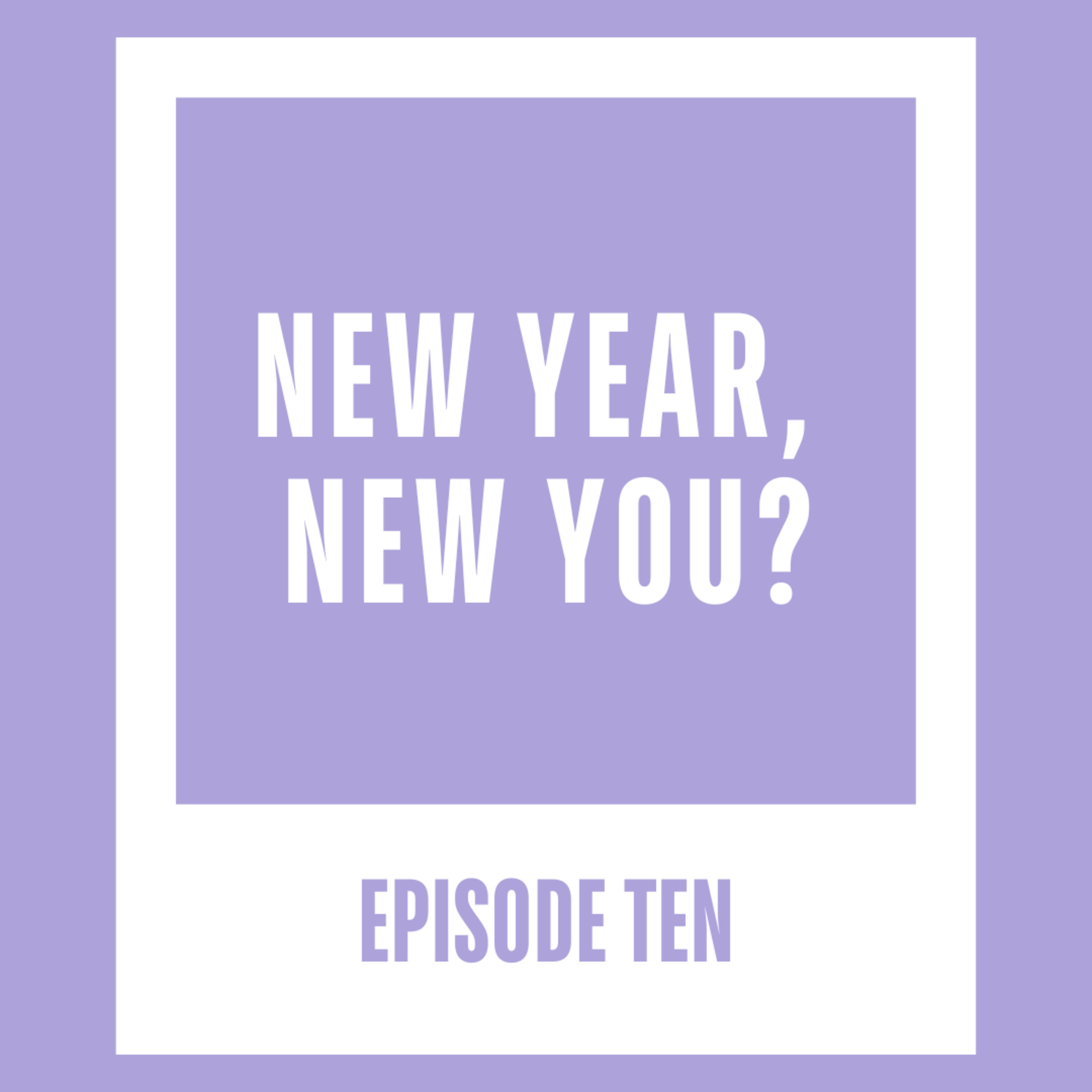 New Year, New You? episode artwork