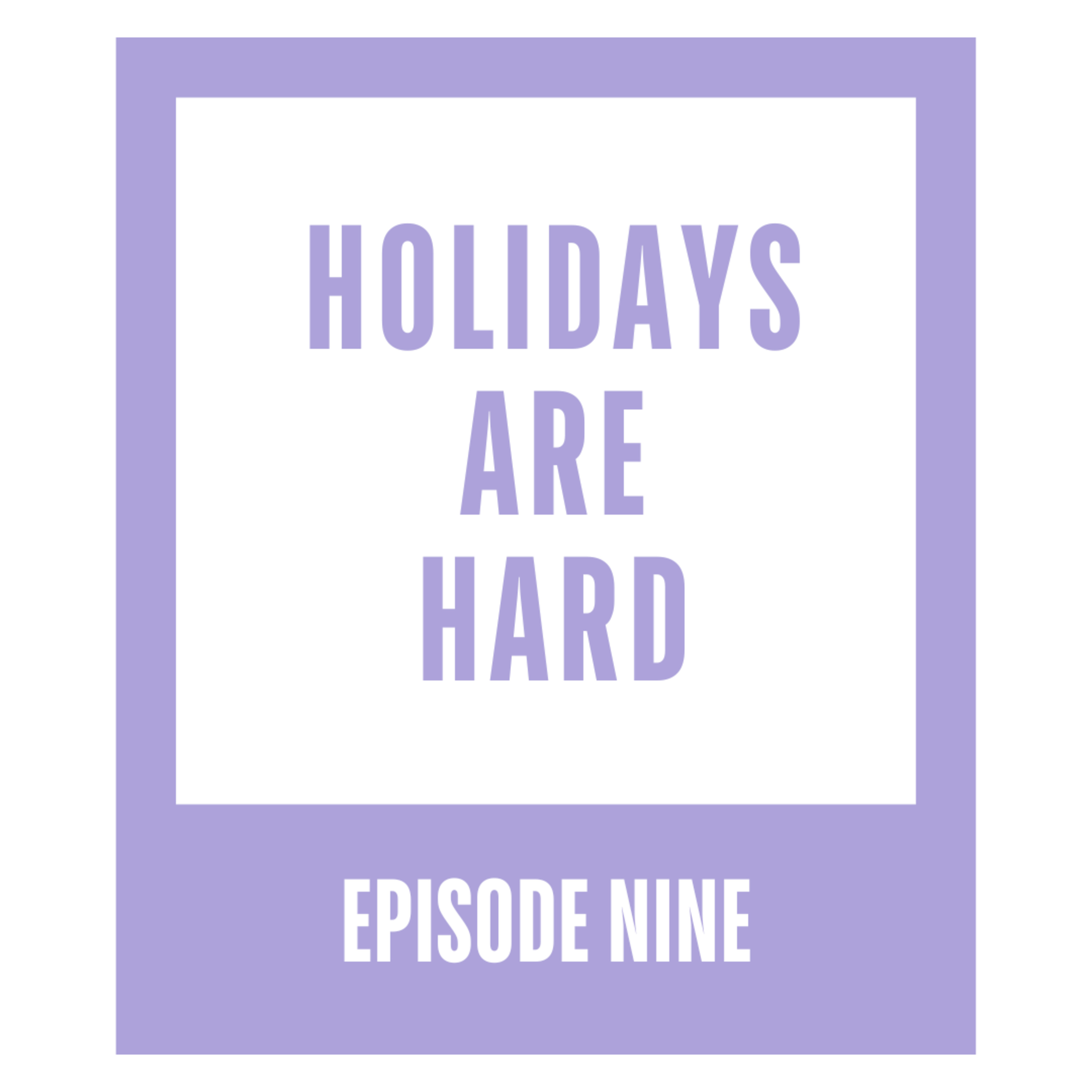 Holidays Are Hard episode artwork