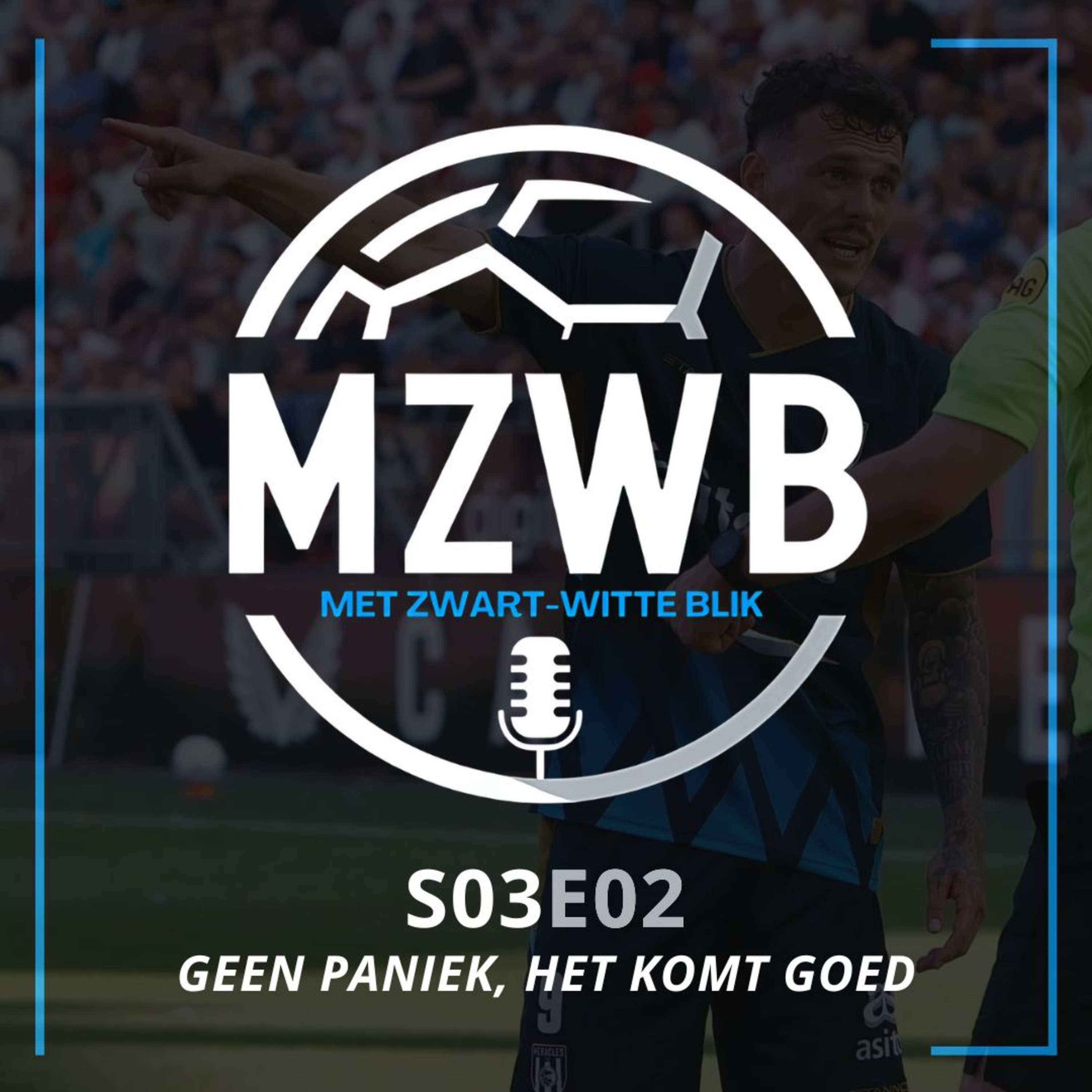 Geen paniek, het komt goed | S03E02 episode artwork