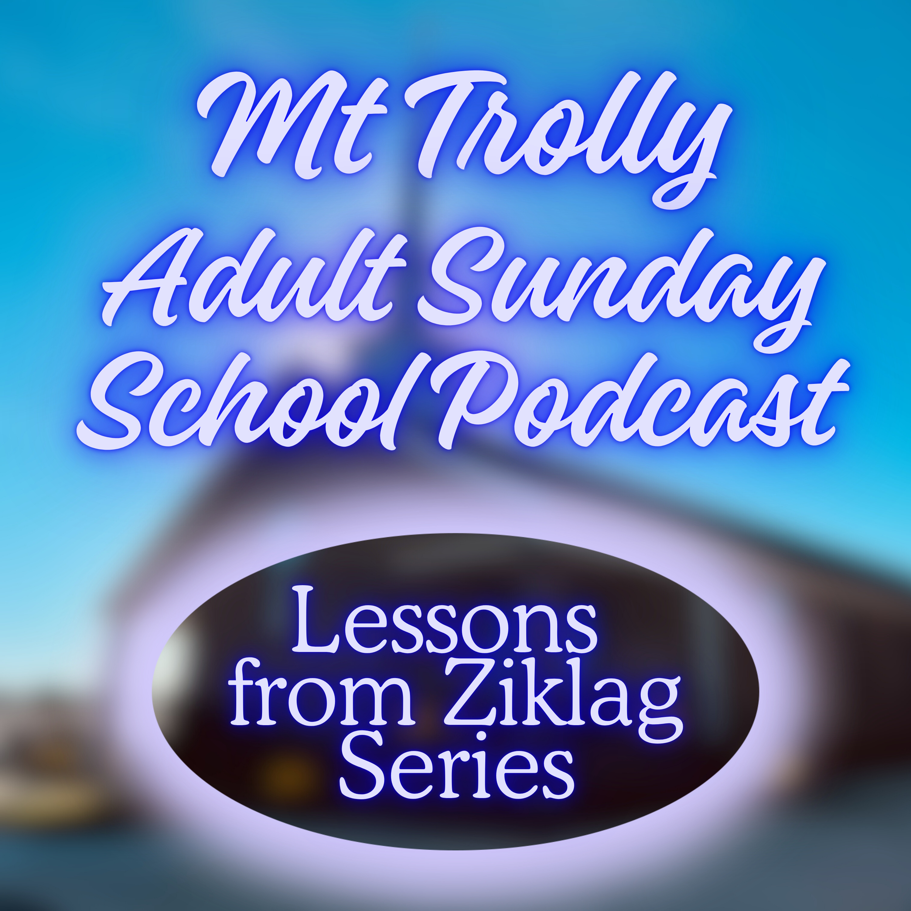 Lessons from Ziklag Lesson 1 episode artwork