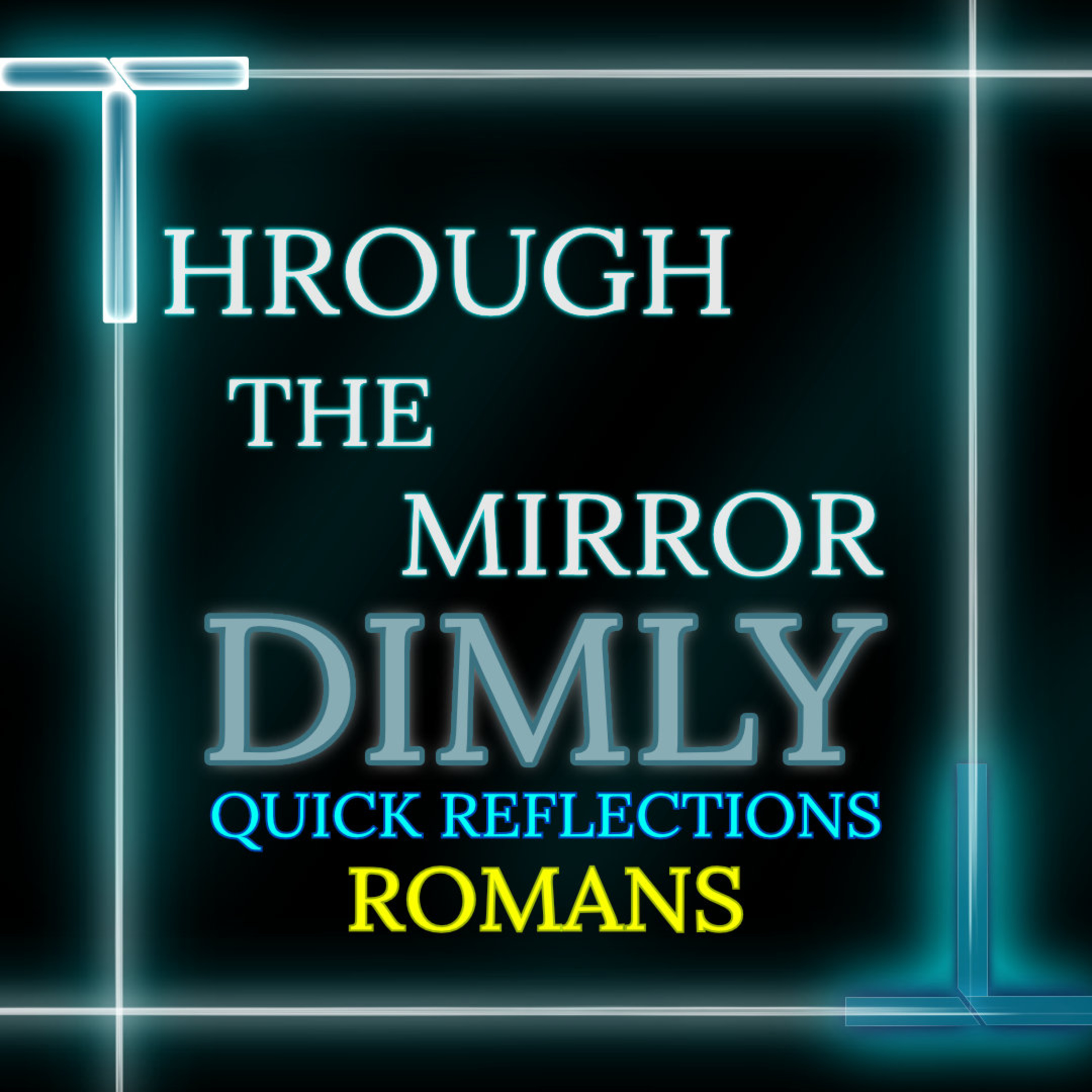 Through the Mirror Dimly