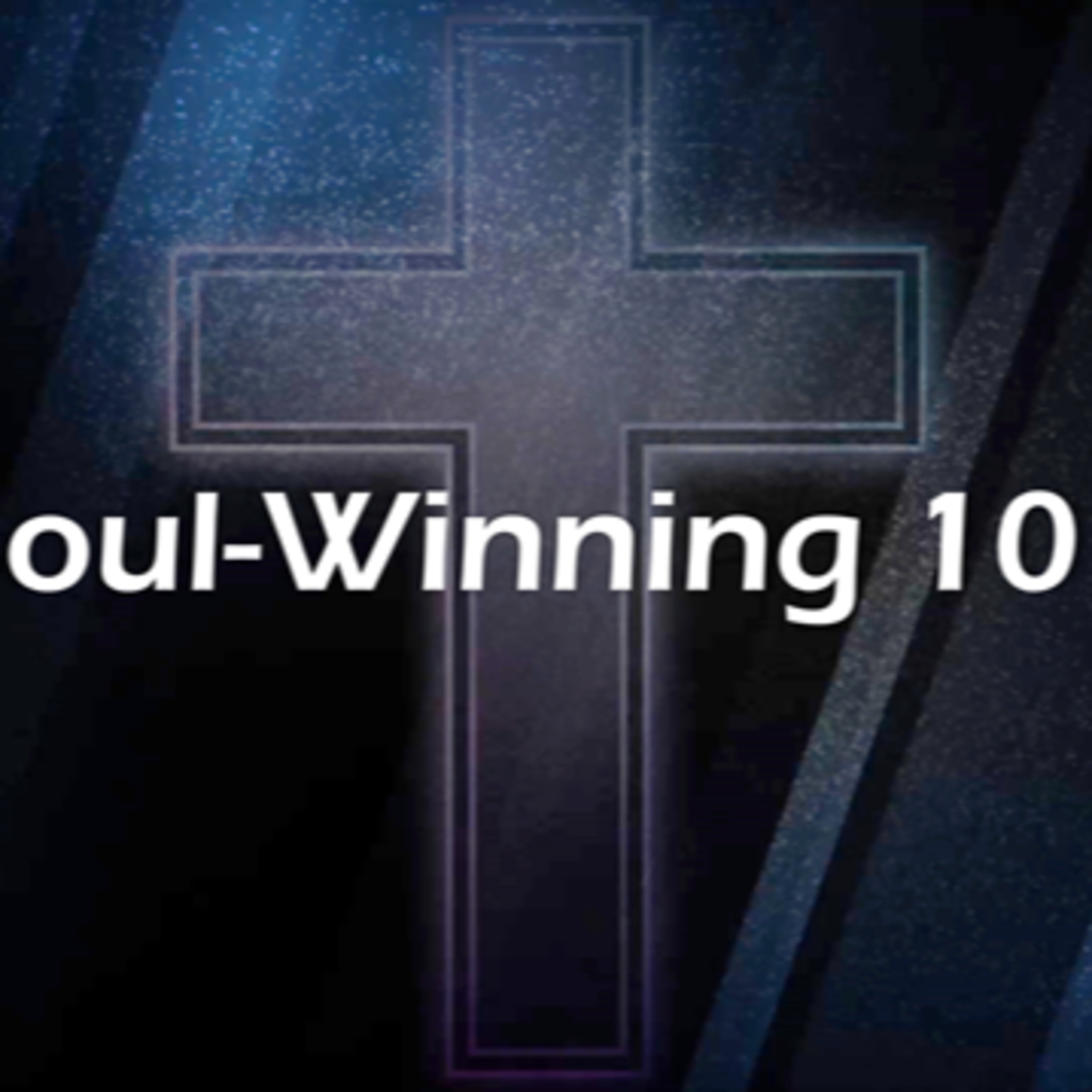 Soul-Winning 101 PART 5 – The Holy Spirit in Soul-Winning Part 2