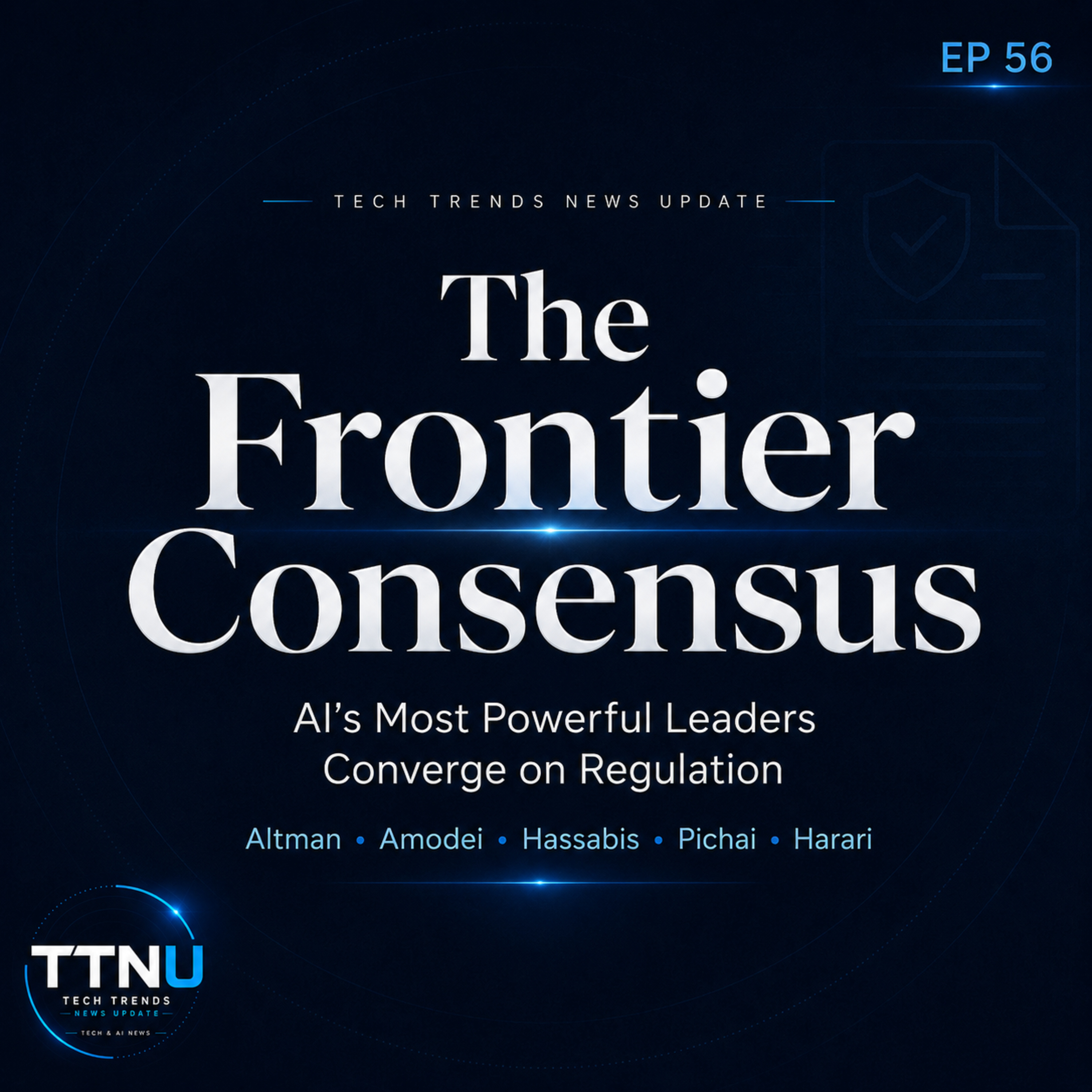 Altman, Amodei, Hassabis and Pichai are racing to build frontier AI. Harari is asking whether society can govern it before it starts governing us. episode artwork