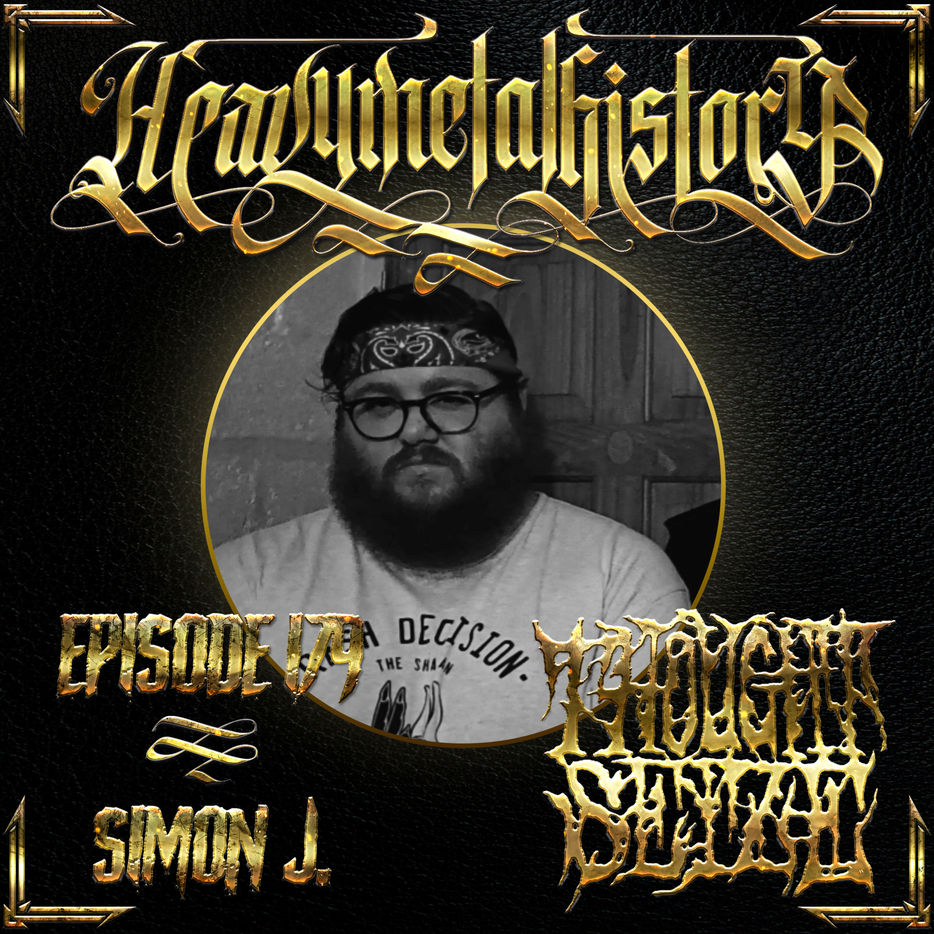 Heavy Metal History: The Podcast