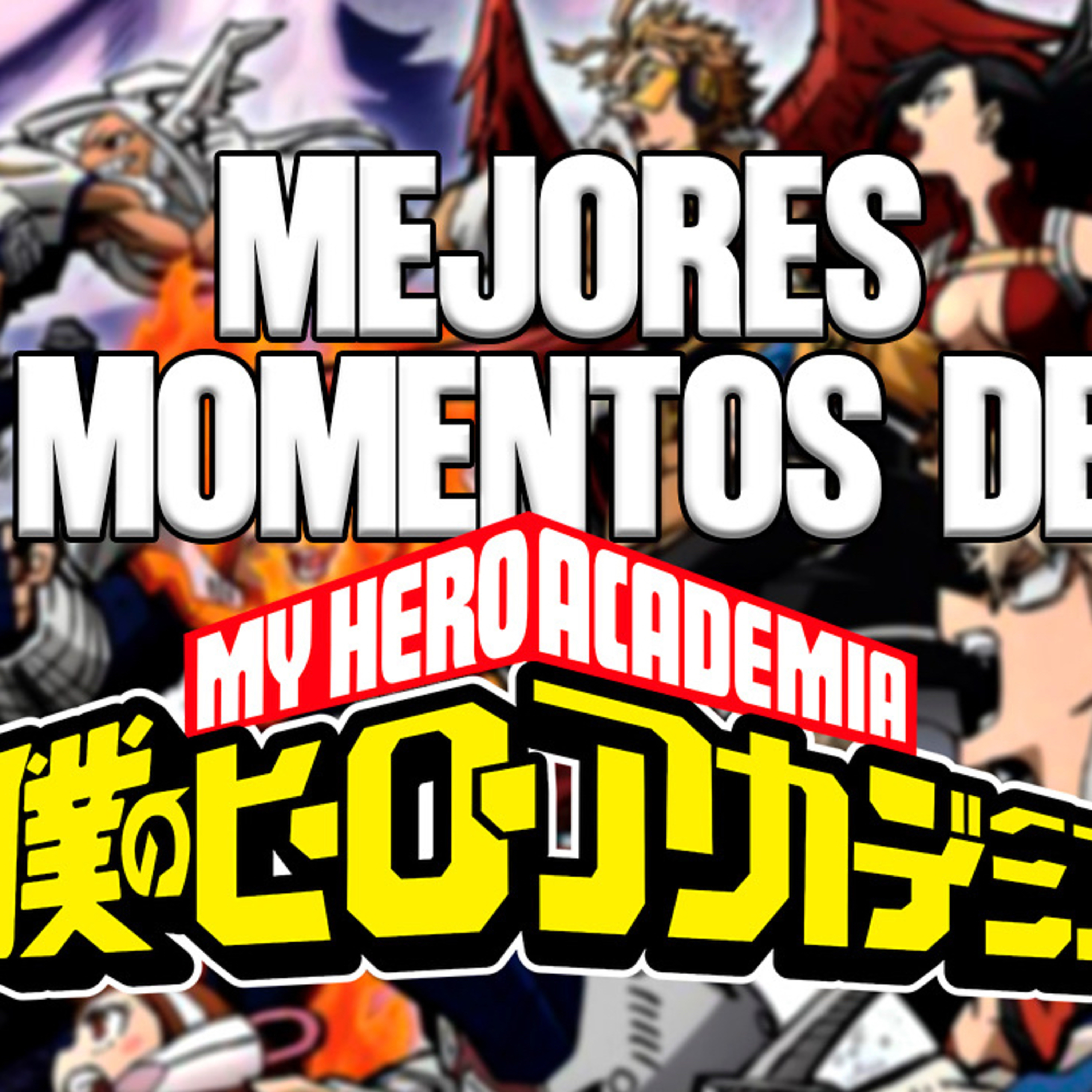 Mejores momentos de Boku no Hero episode artwork