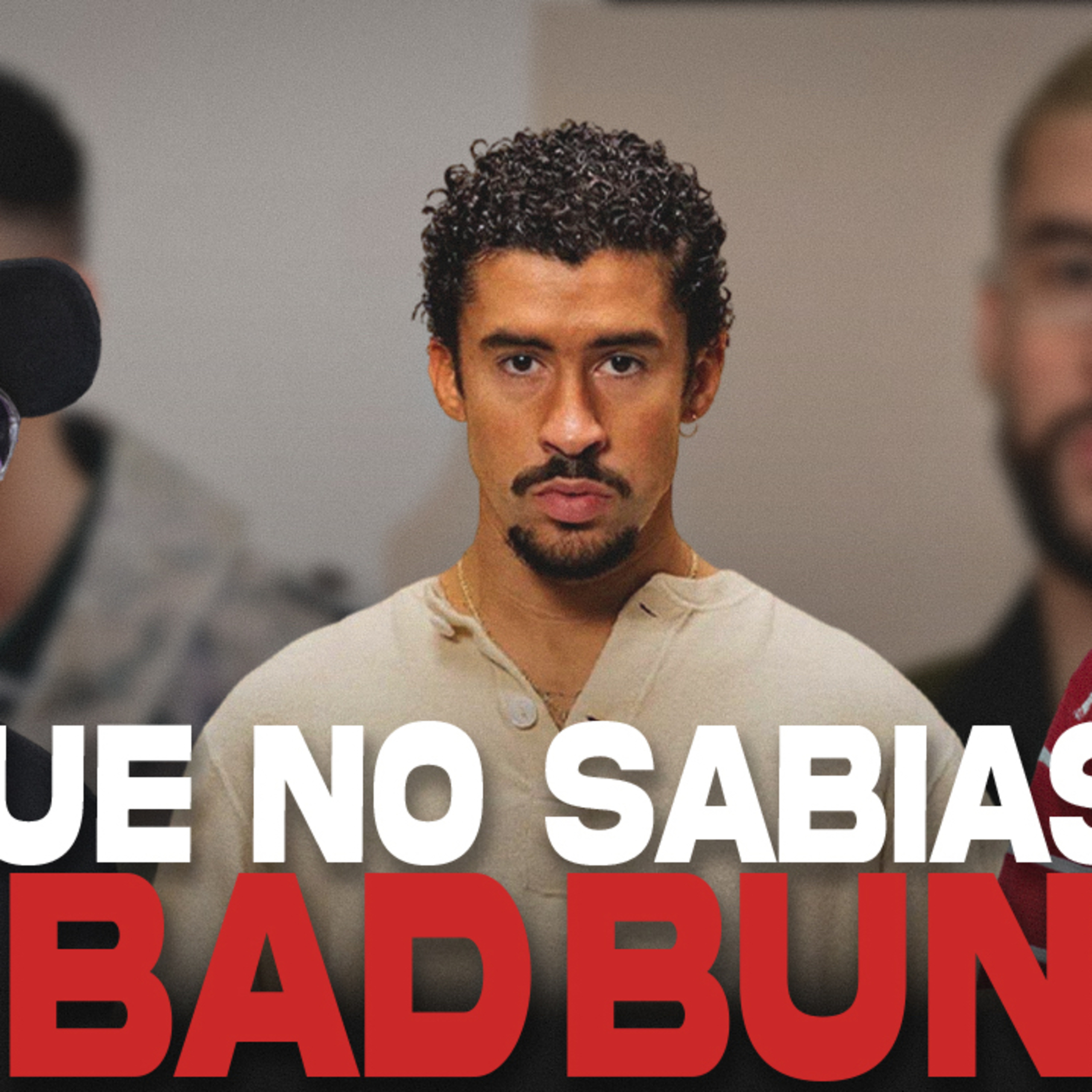 Lo que NO sabías DE BAD BUNNY  episode artwork
