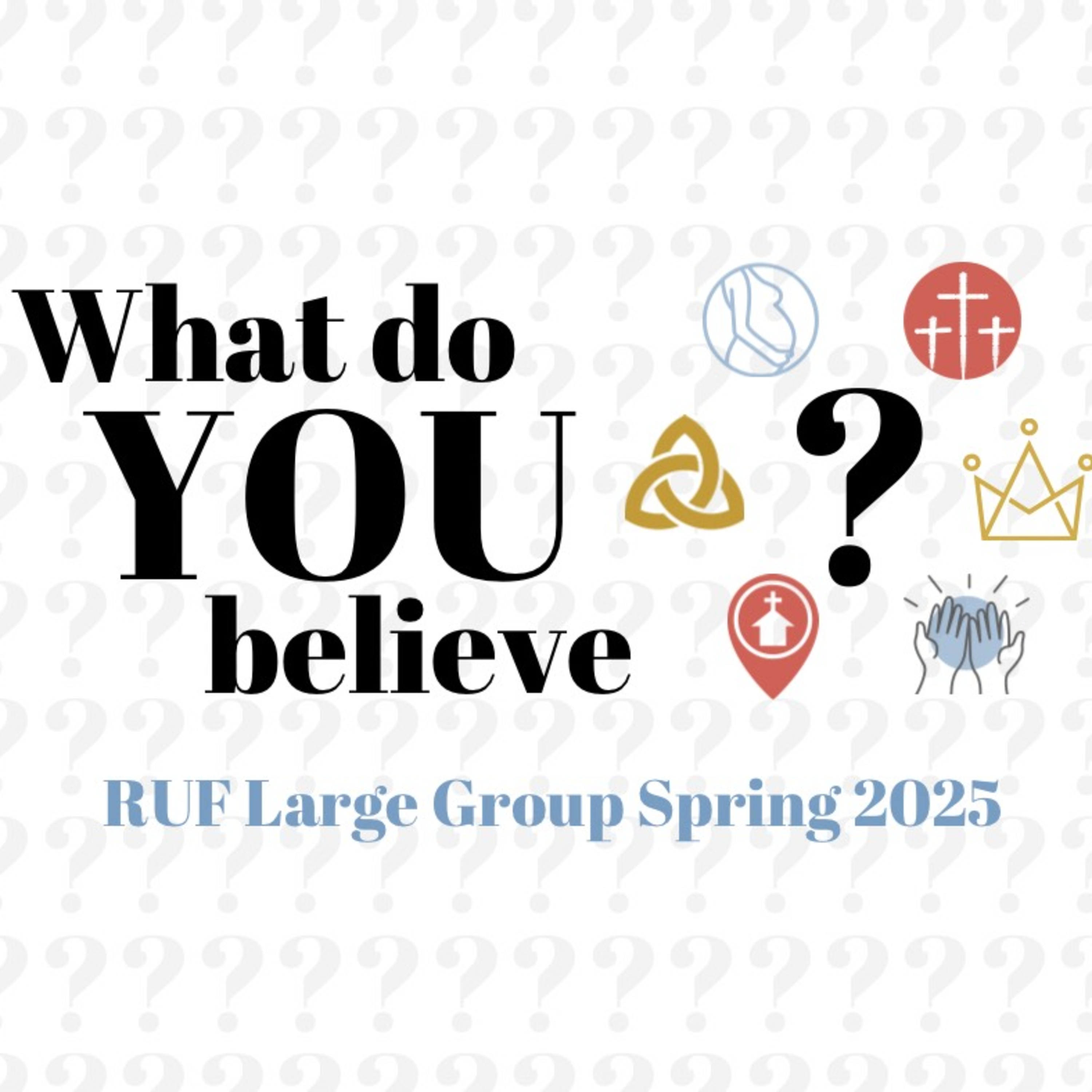 What do You Believe? "I believe..." 1/28/25 episode artwork