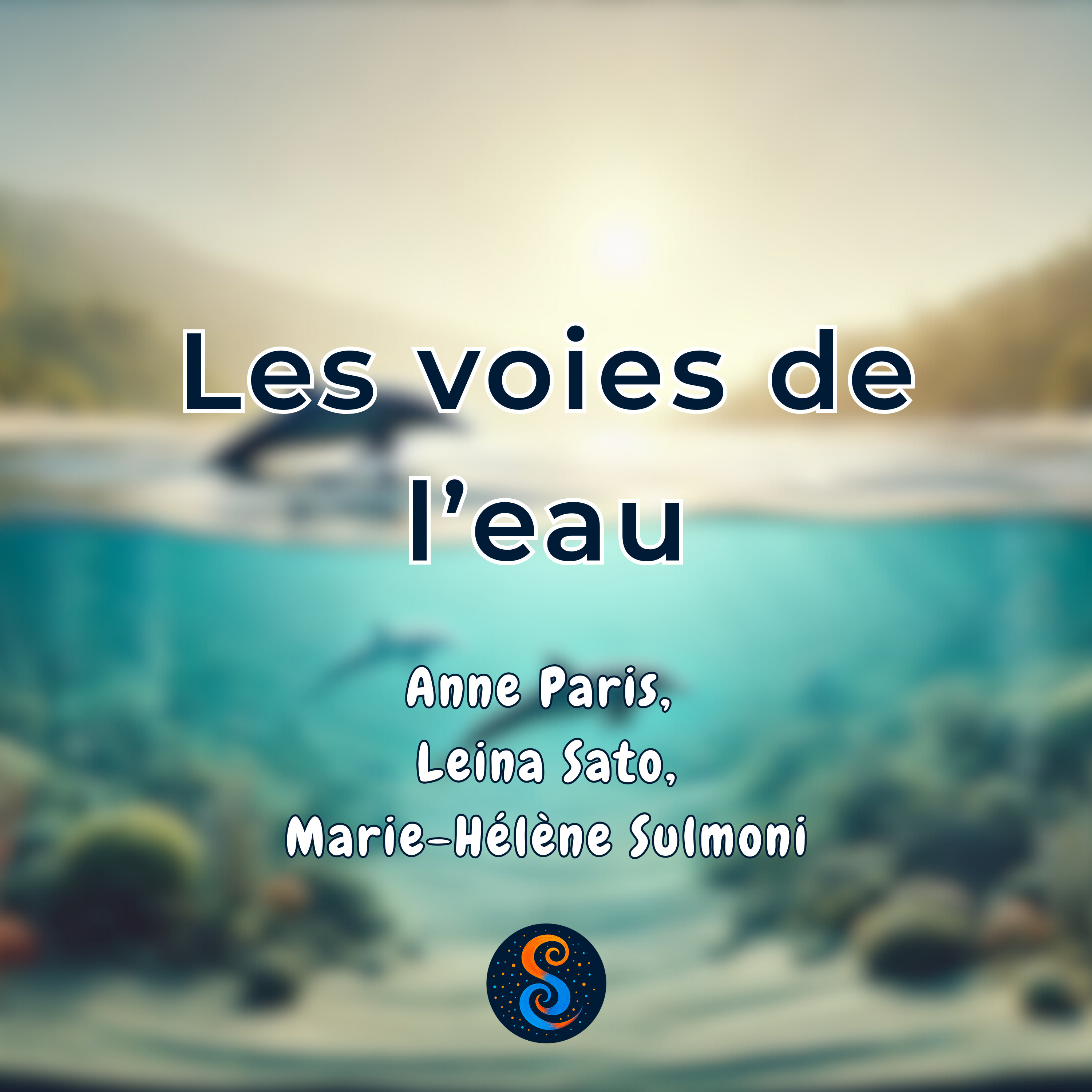 SupraConscience - Anne Paris, Leina Sato, Marie-Hélène Sulmoni - Les Voies de l'eau episode artwork